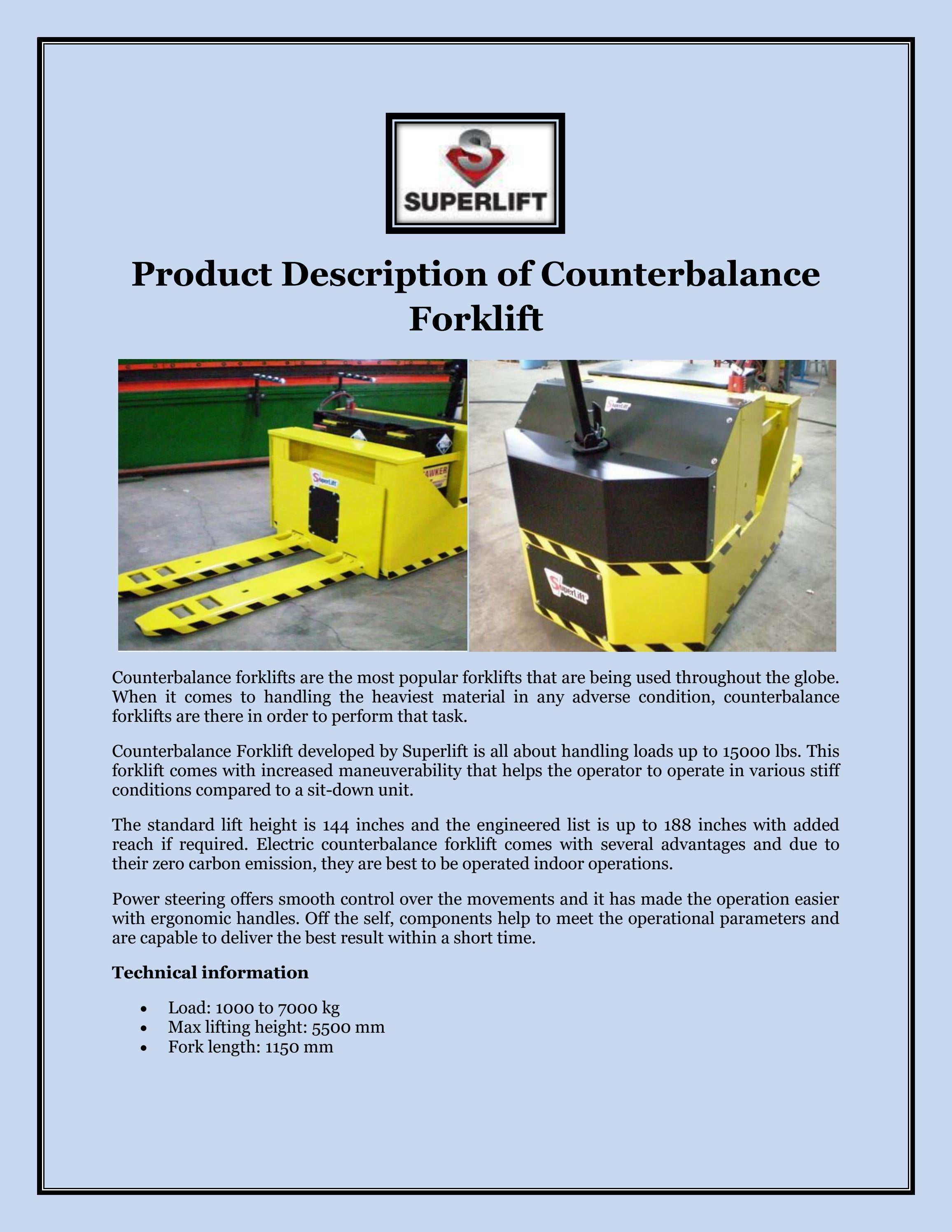 Product Description of Counterbalance Forklift by Superlift Material