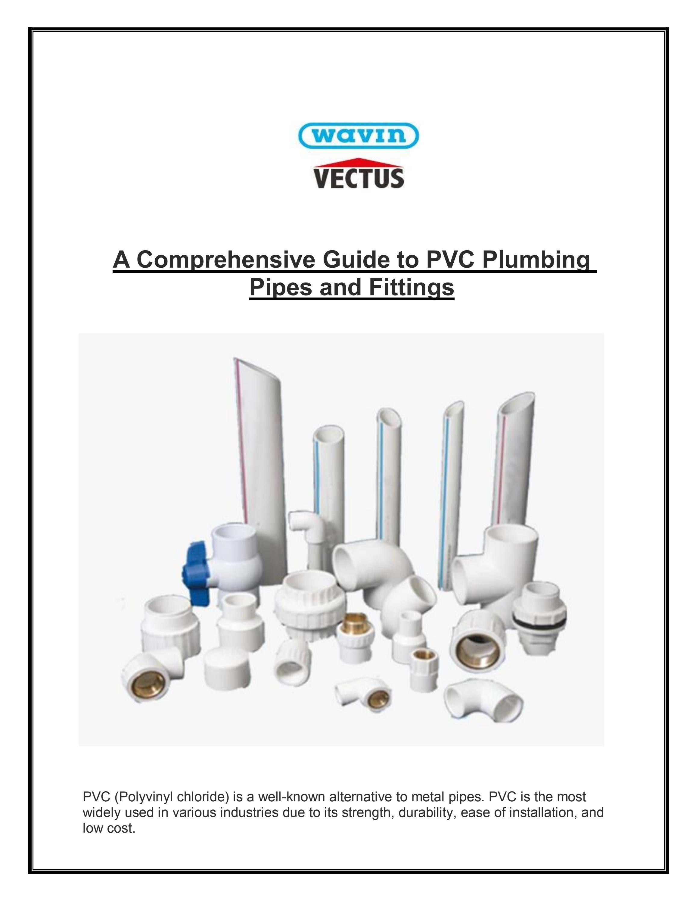 A Comprehensive Guide to PVC Plumbing Pipes and Fittings by Divya
