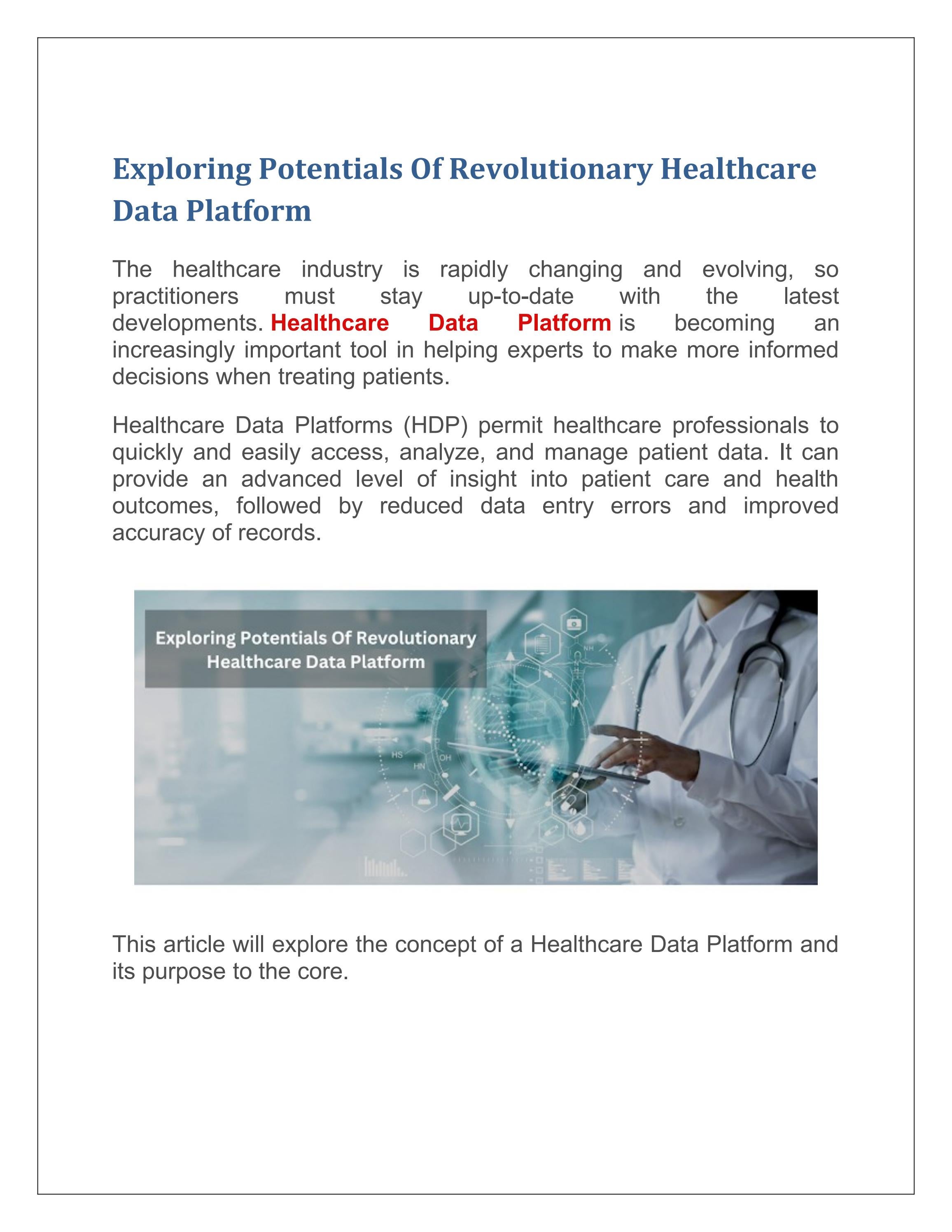 Exploring Potentials Of Revolutionary Healthcare Data Platform by