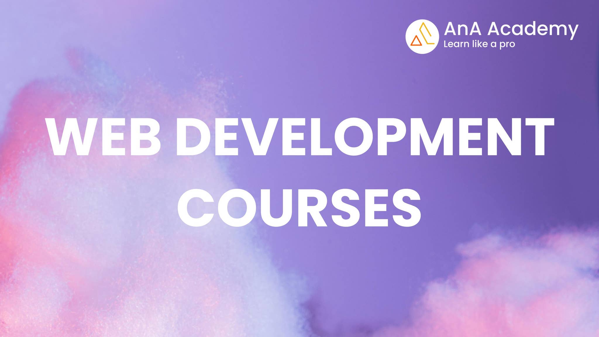 Web Development Courses by AnA Academy - Issuu