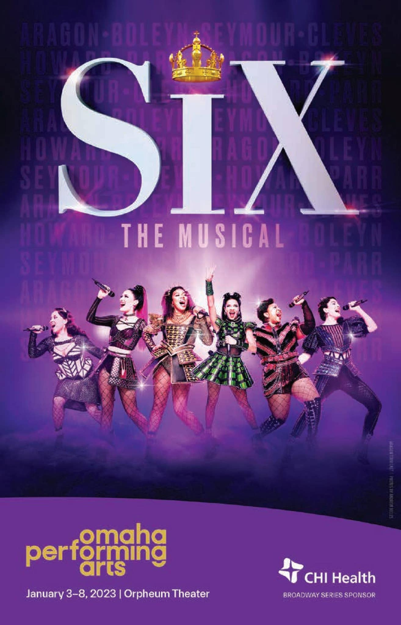 SIX The Musical - Broadway by Omaha Magazine - Issuu