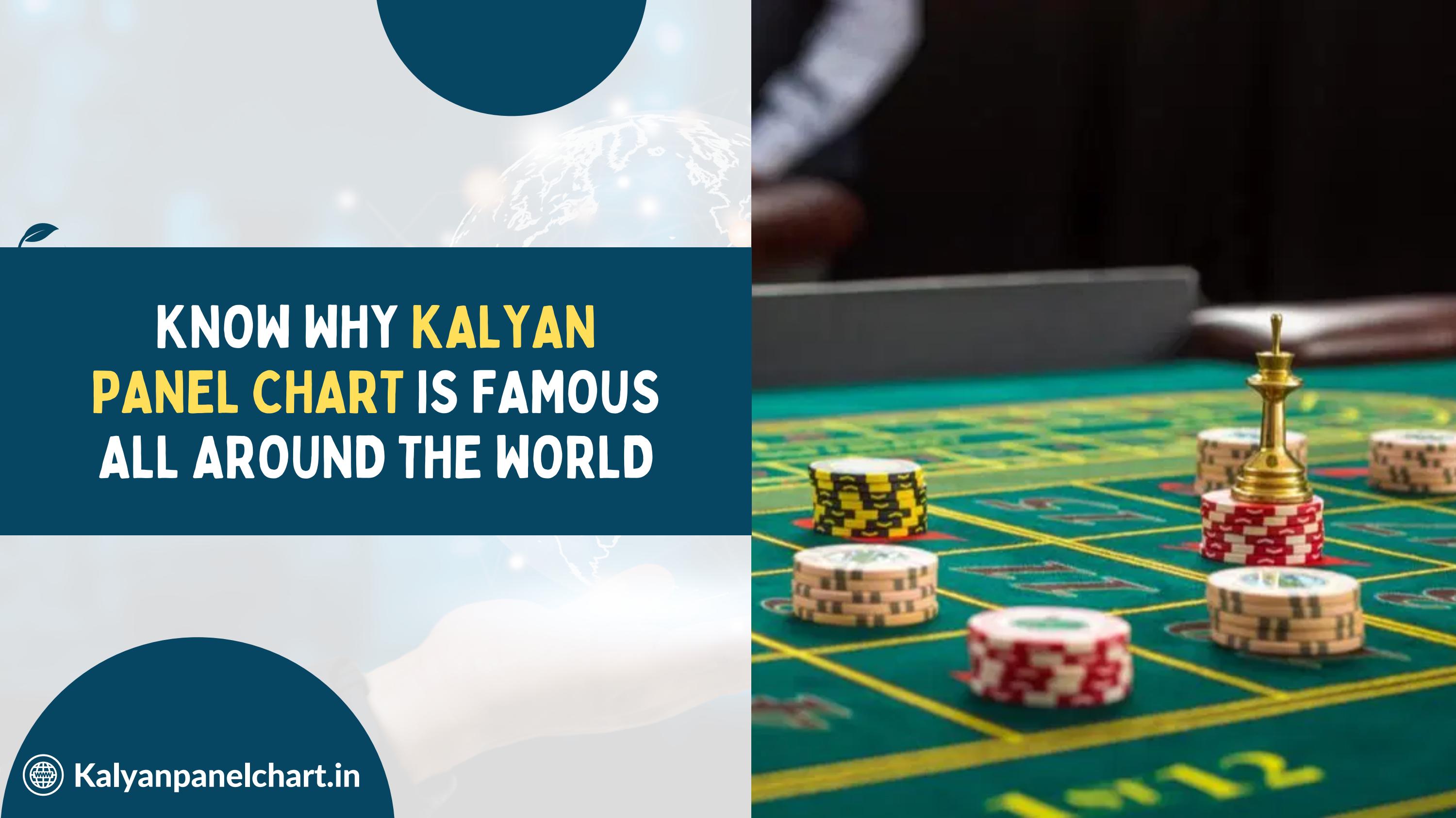 Know Why Kalyan Panel Chart is Famous All Around the World by Kalyan