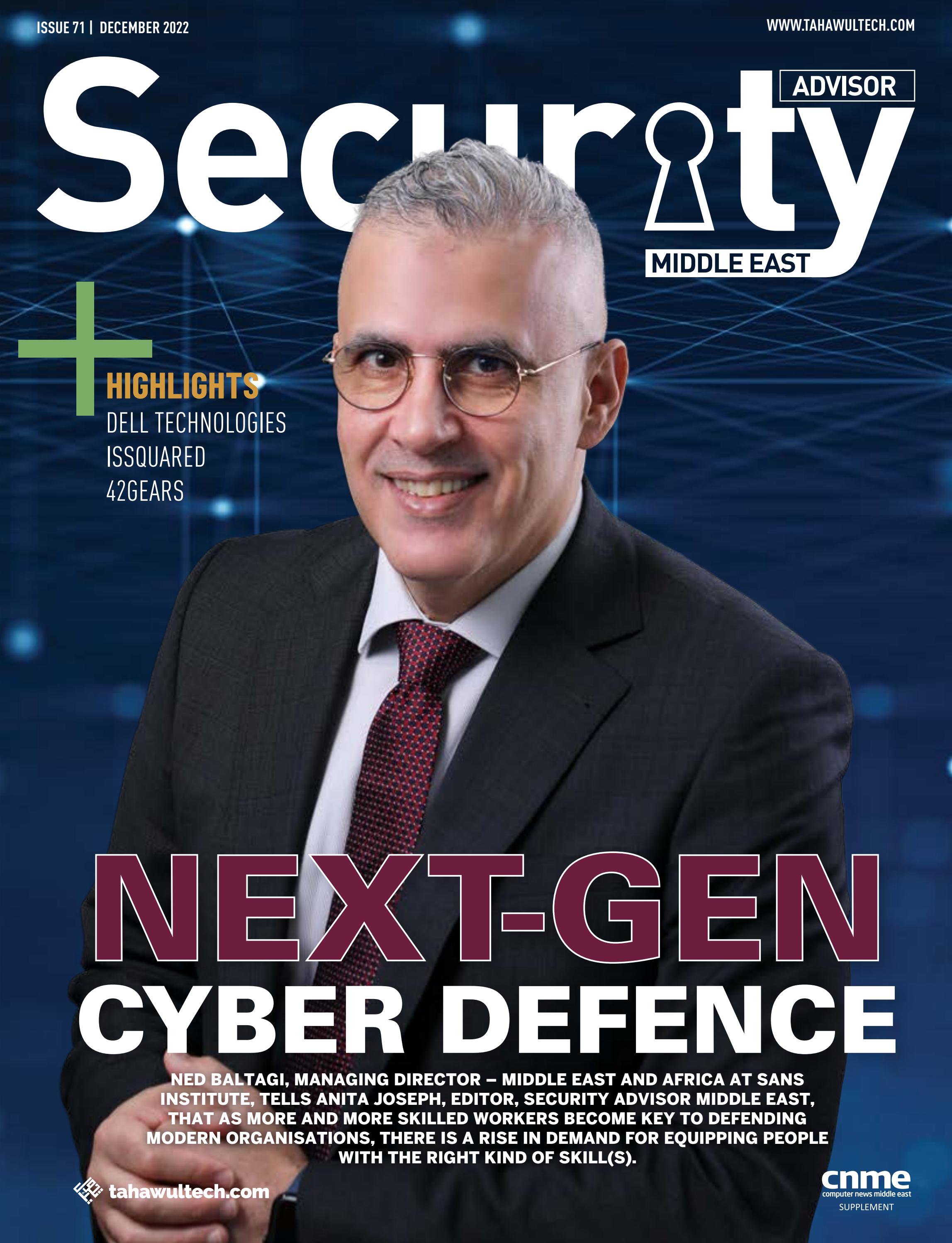 Security Advisor Middle East | Issue 71 by Security Advisor Middle East ...