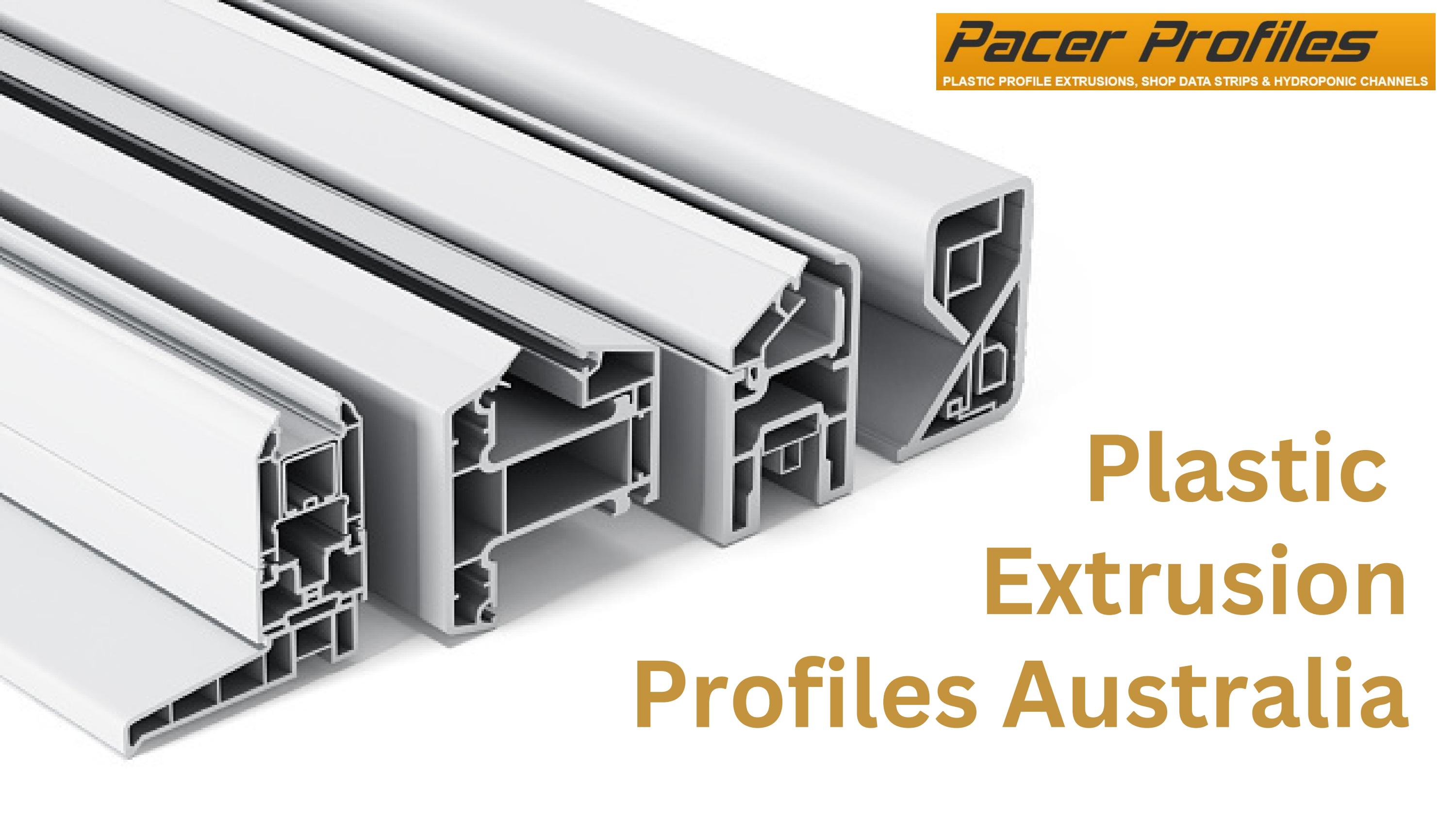Plastic Extrusion Profiles Australia by PACER PROFILES Issuu