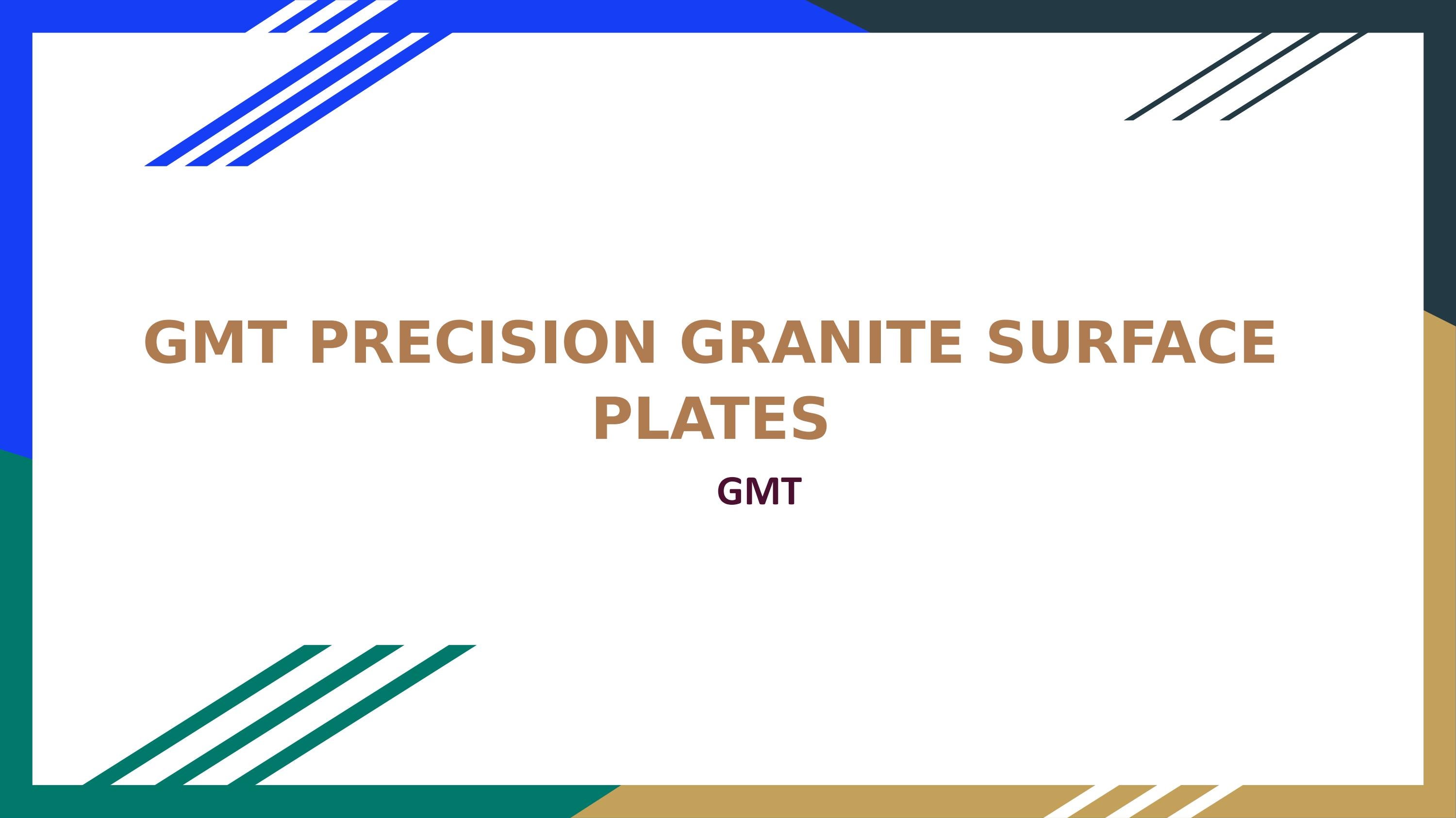 GMT PRECISION GRANITE SURFACE PLATES by guindy machine Issuu