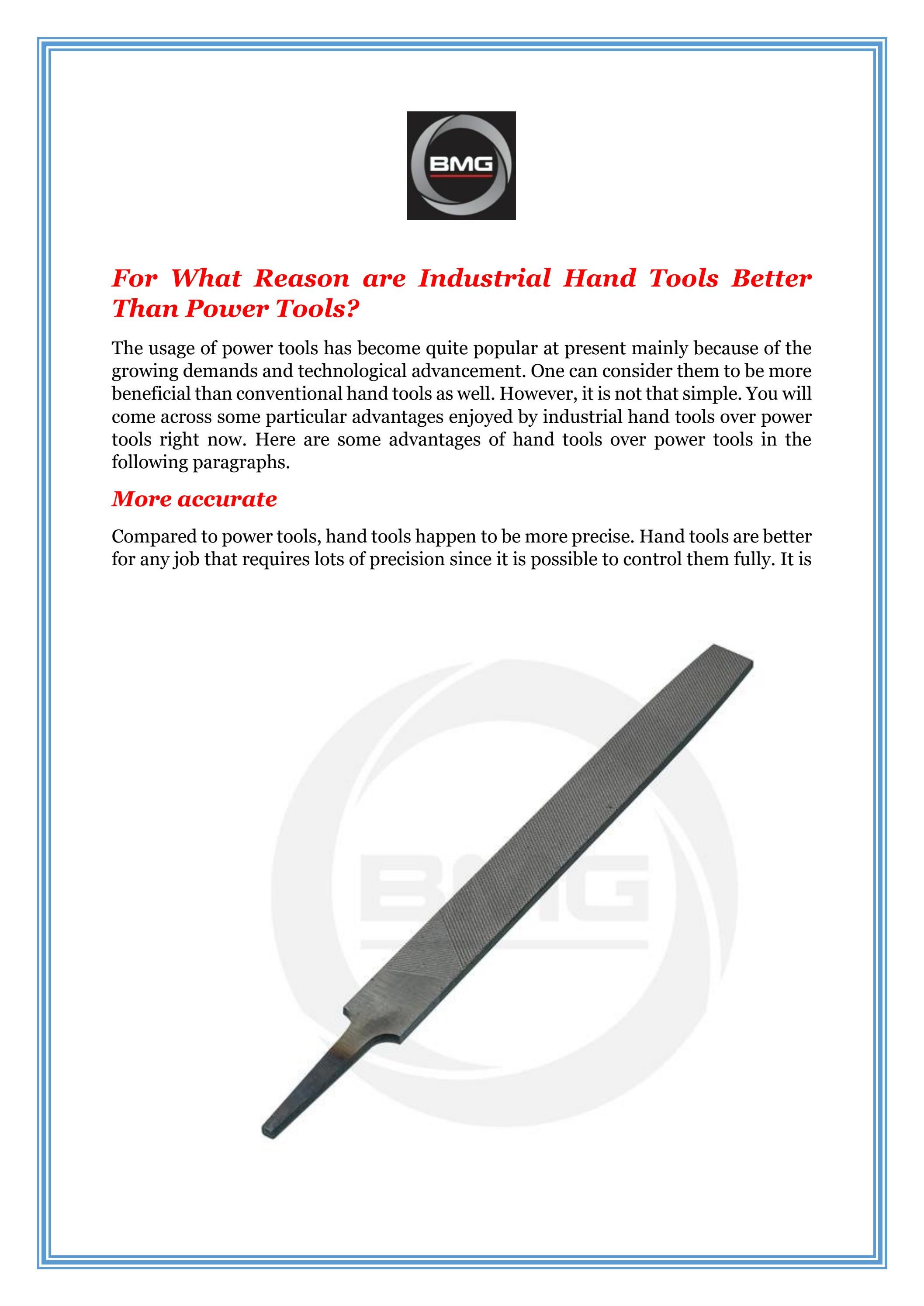 For What Reason are Industrial Hand Tools Better Than Power Tools? by