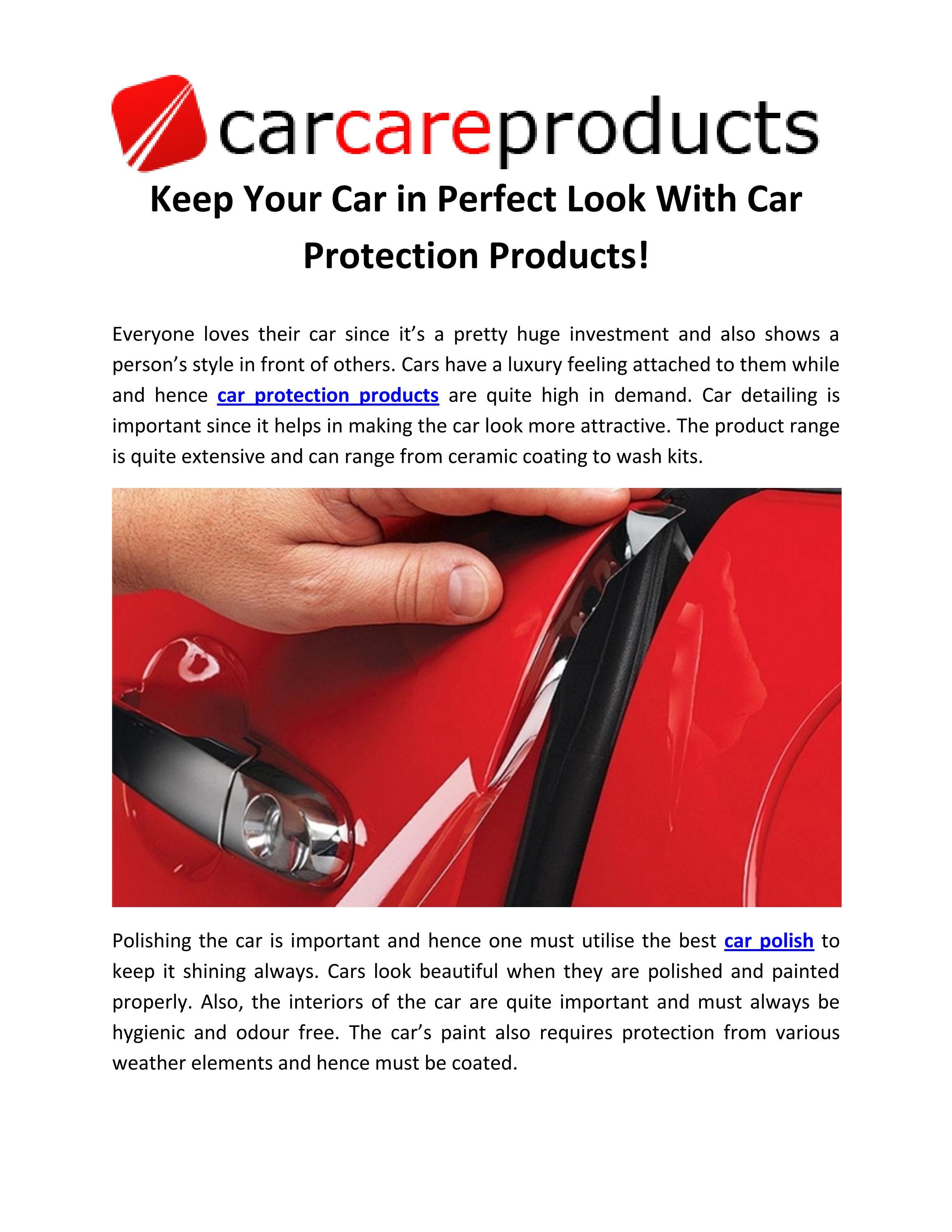 Keep Your Car in Perfect Look With Car Protection Products by Car Care Products Australia Issuu
