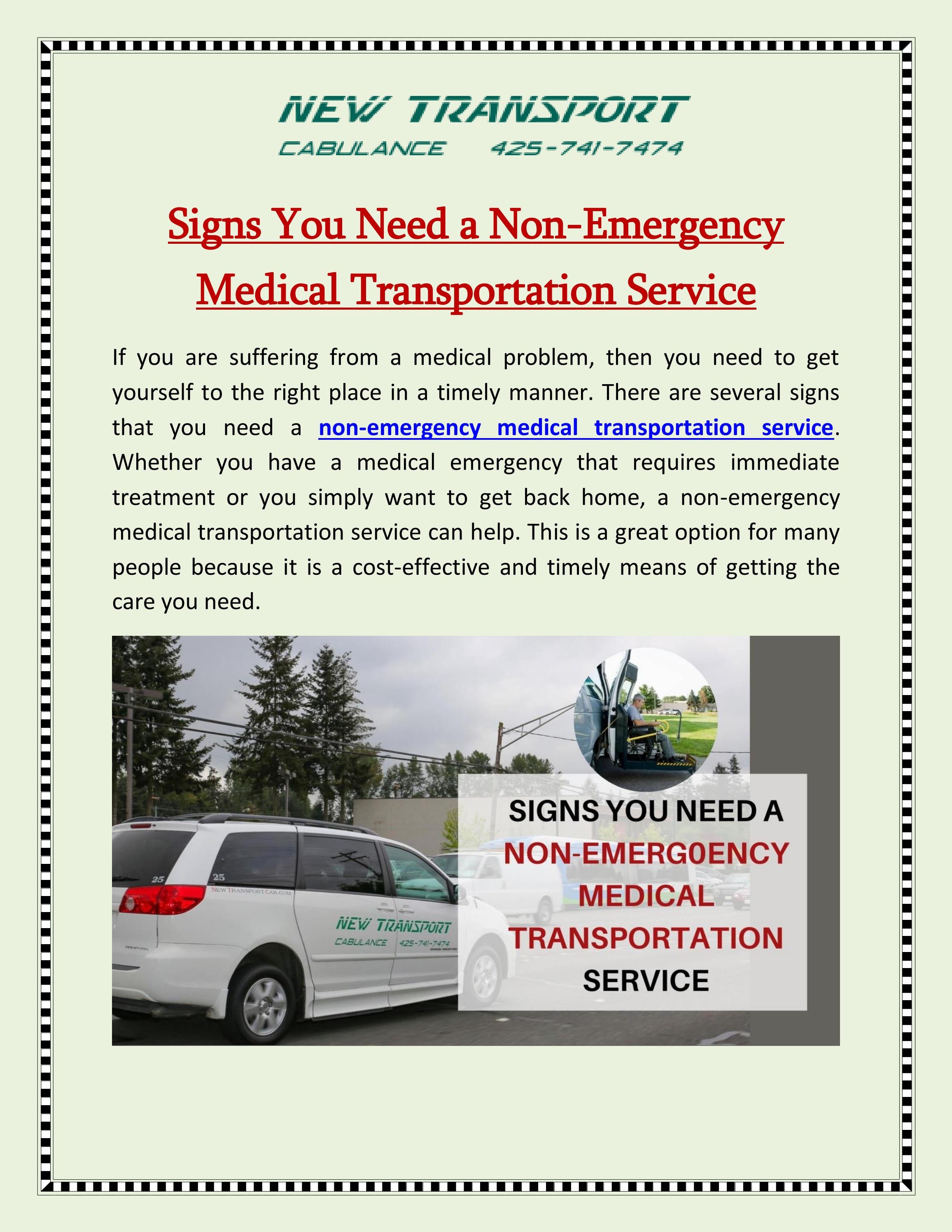 Signs You Need a NonEmergency Medical Transportation Service by