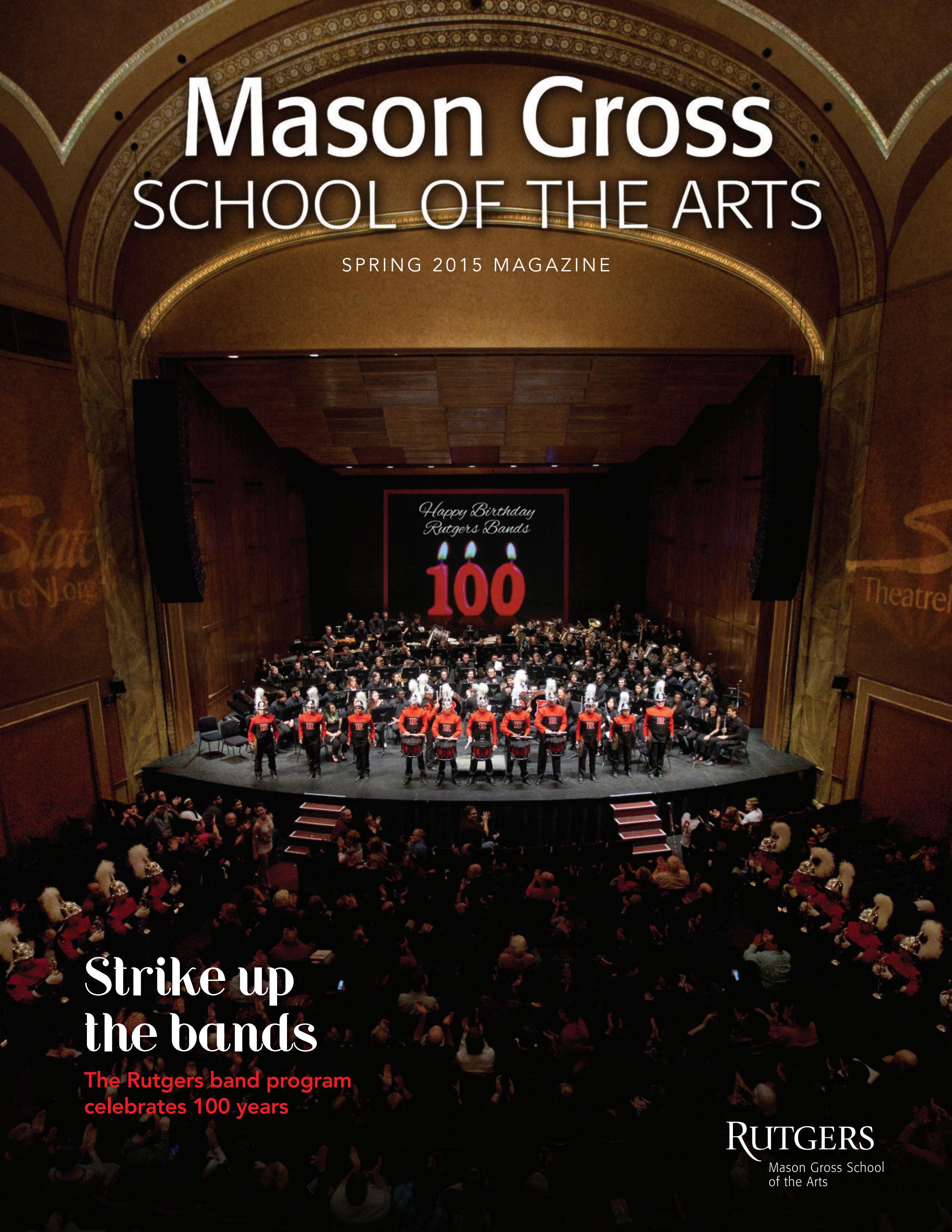 Spring 2015 Mason Gross Magazine by Mason Gross School of the Arts Issuu
