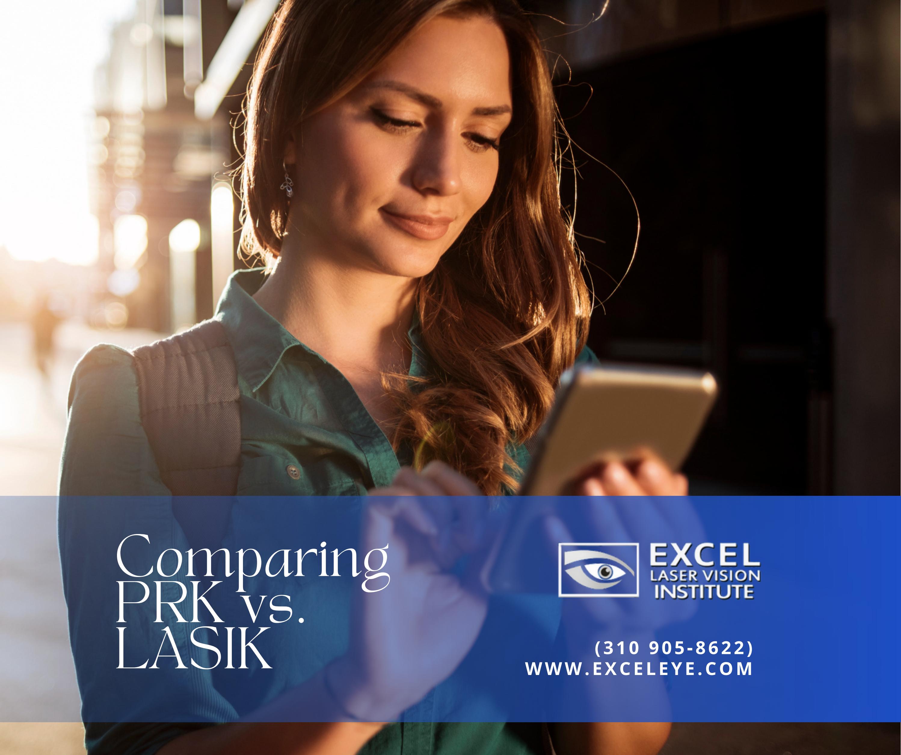 Comparing PRK vs. LASIK by Excel Laser Vision Institute Issuu