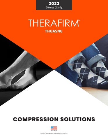 2023 Therafirm Compression Catalog by Knit-Rite/Therafirm | Thuasne USA ...