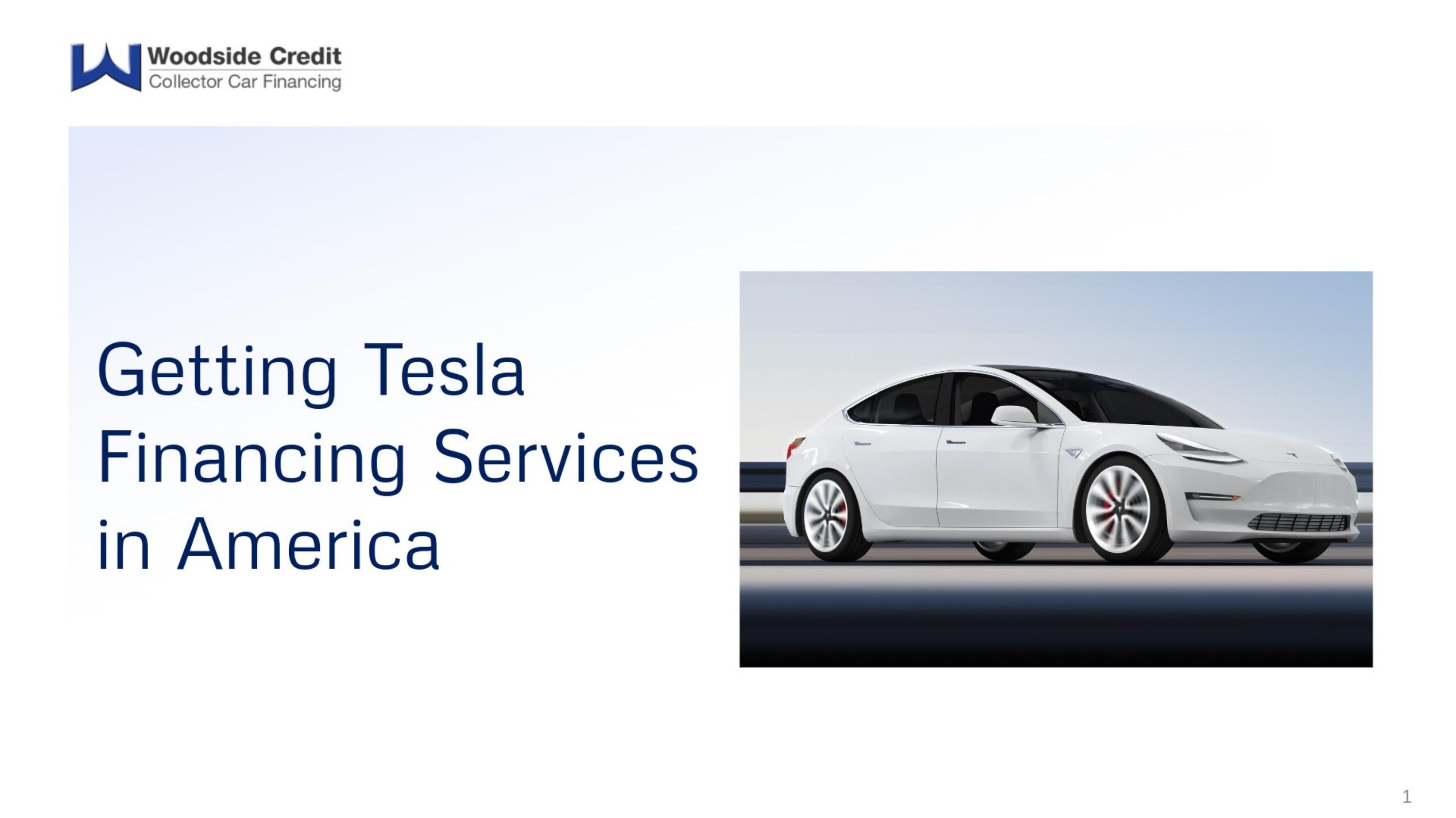 Getting Tesla Financing Services in America by woodsidecreditca Issuu