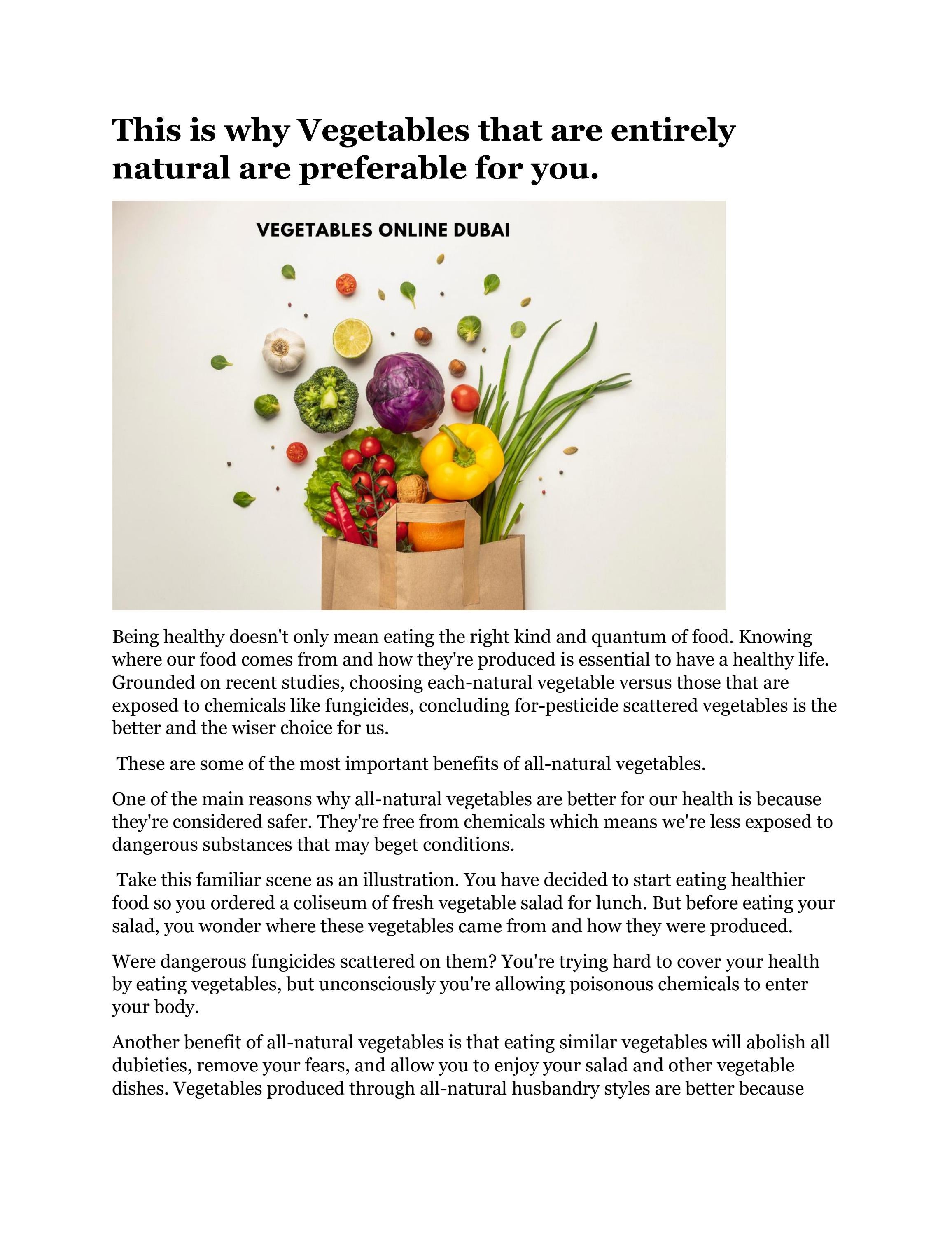 This is why Vegetables that are entirely natural are preferable for you. by Farzana Dubai Issuu