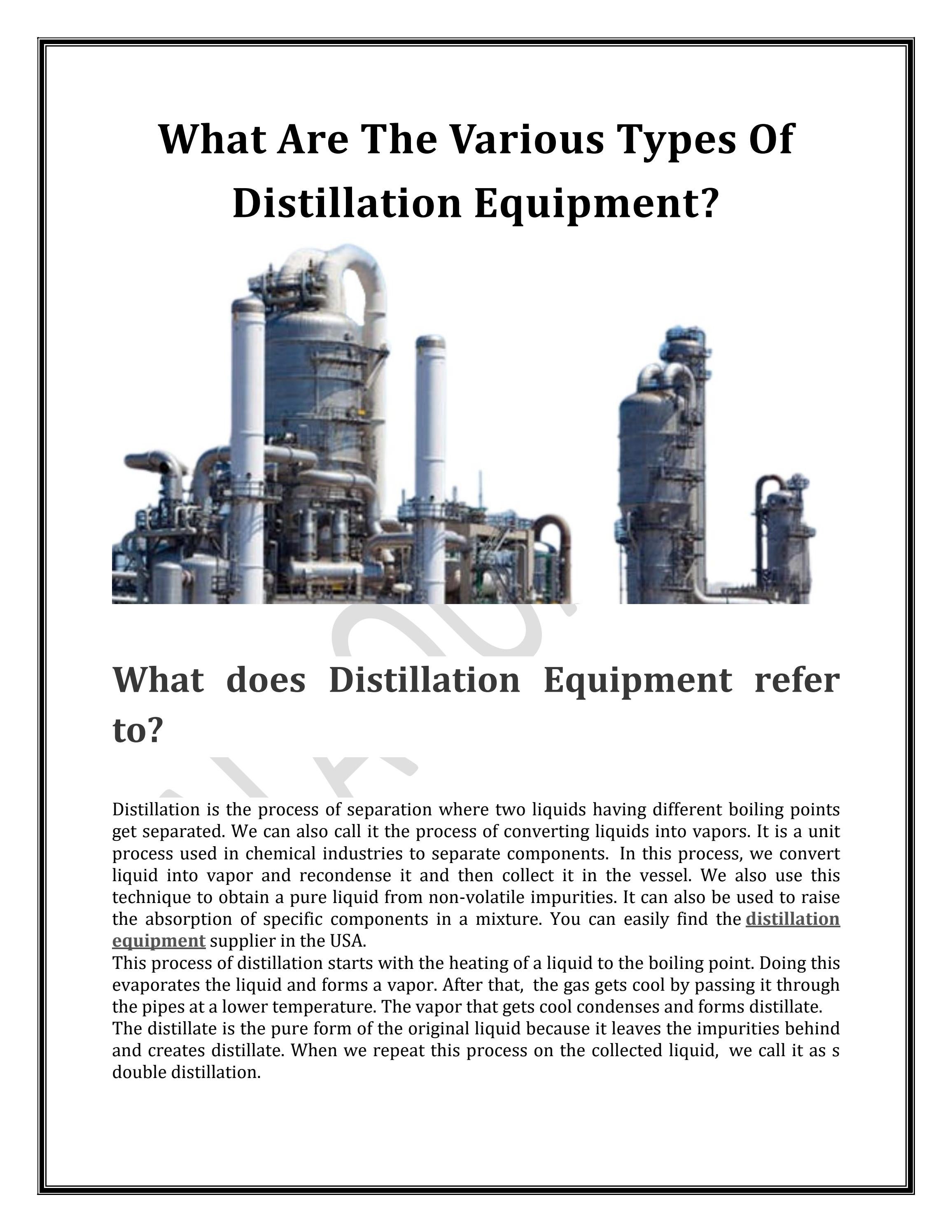 What Are The Various Types Of Distillation Equipment? by Alaqua, Inc