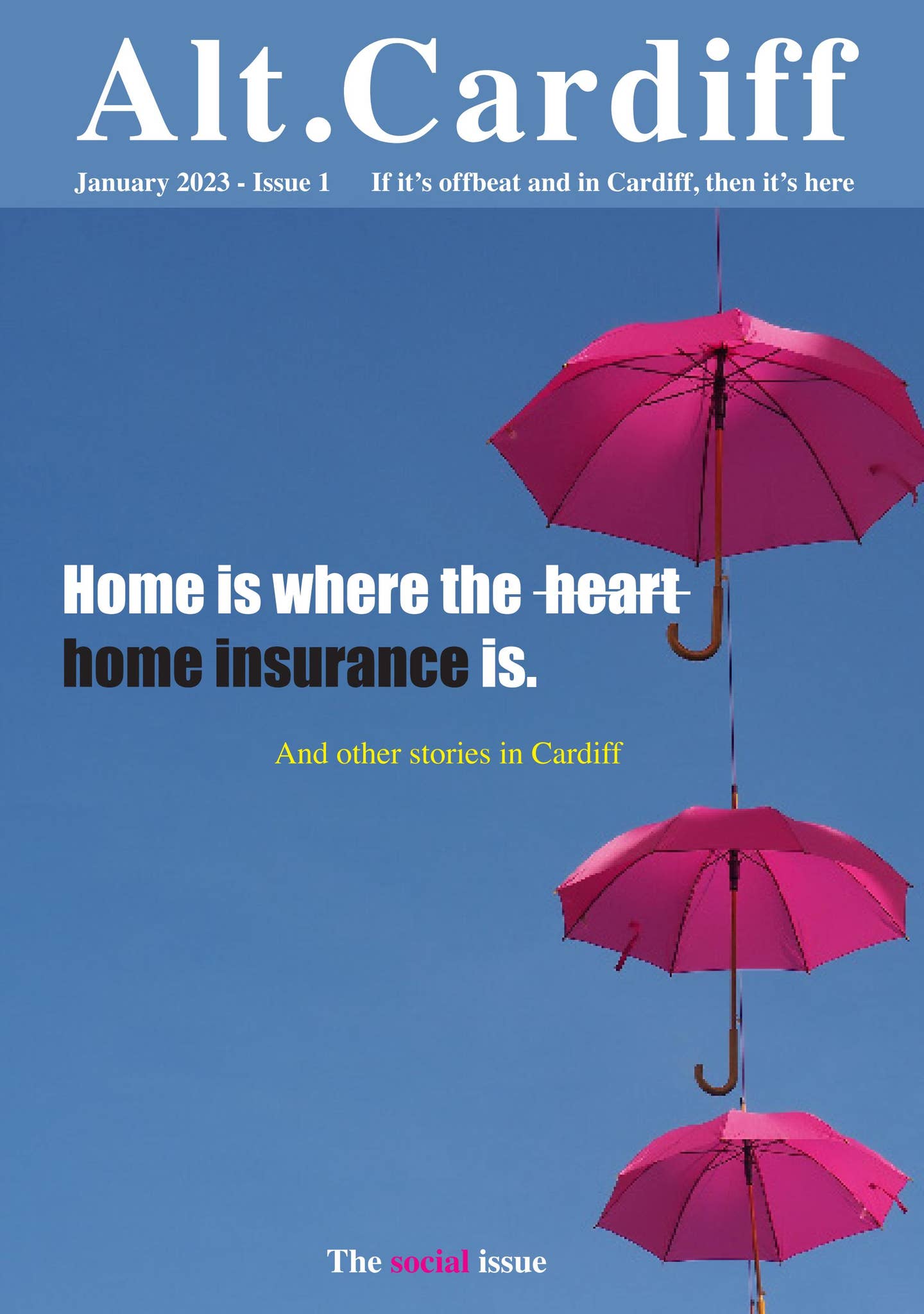 Alt.Cardiff Magazine: The Social Issue by MagLab Cardiff - Issuu