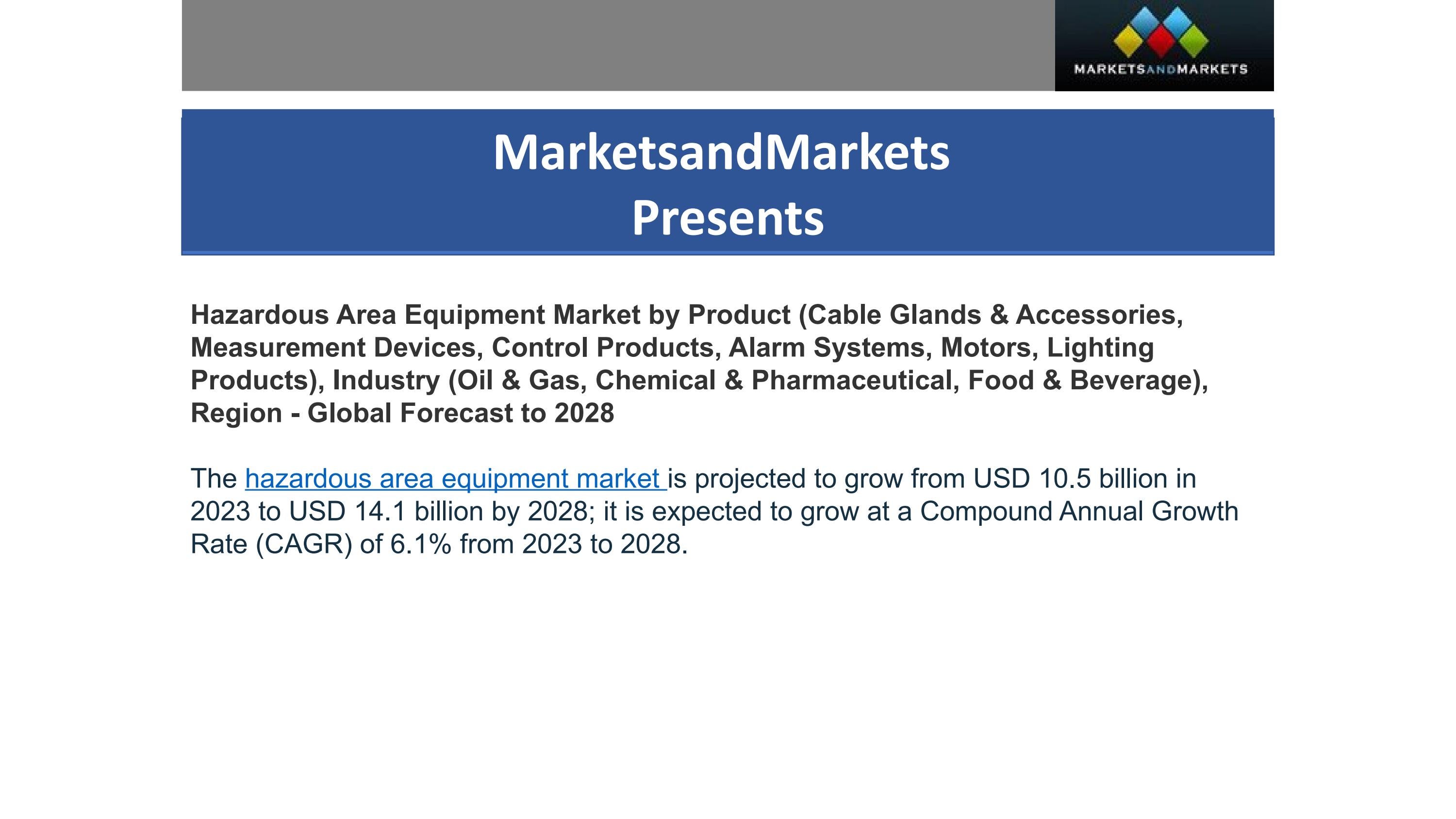 Hazardous Area Equipment Market Industry Trends and Global Forecast by