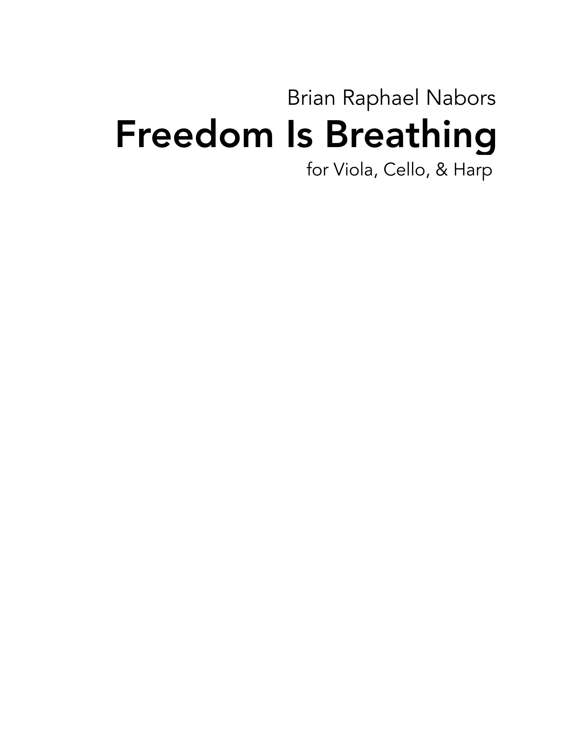 Freedom Is Breathing by Brian Raphael Nabors/Raphael Press - Issuu