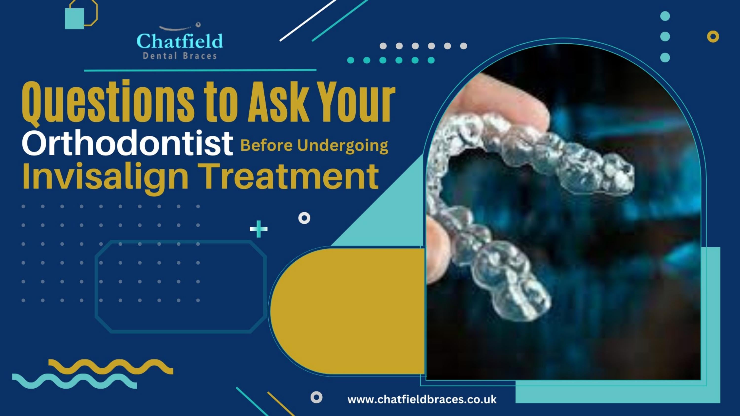 Questions to Ask Your Orthodontist Before Undergoing Invisalign