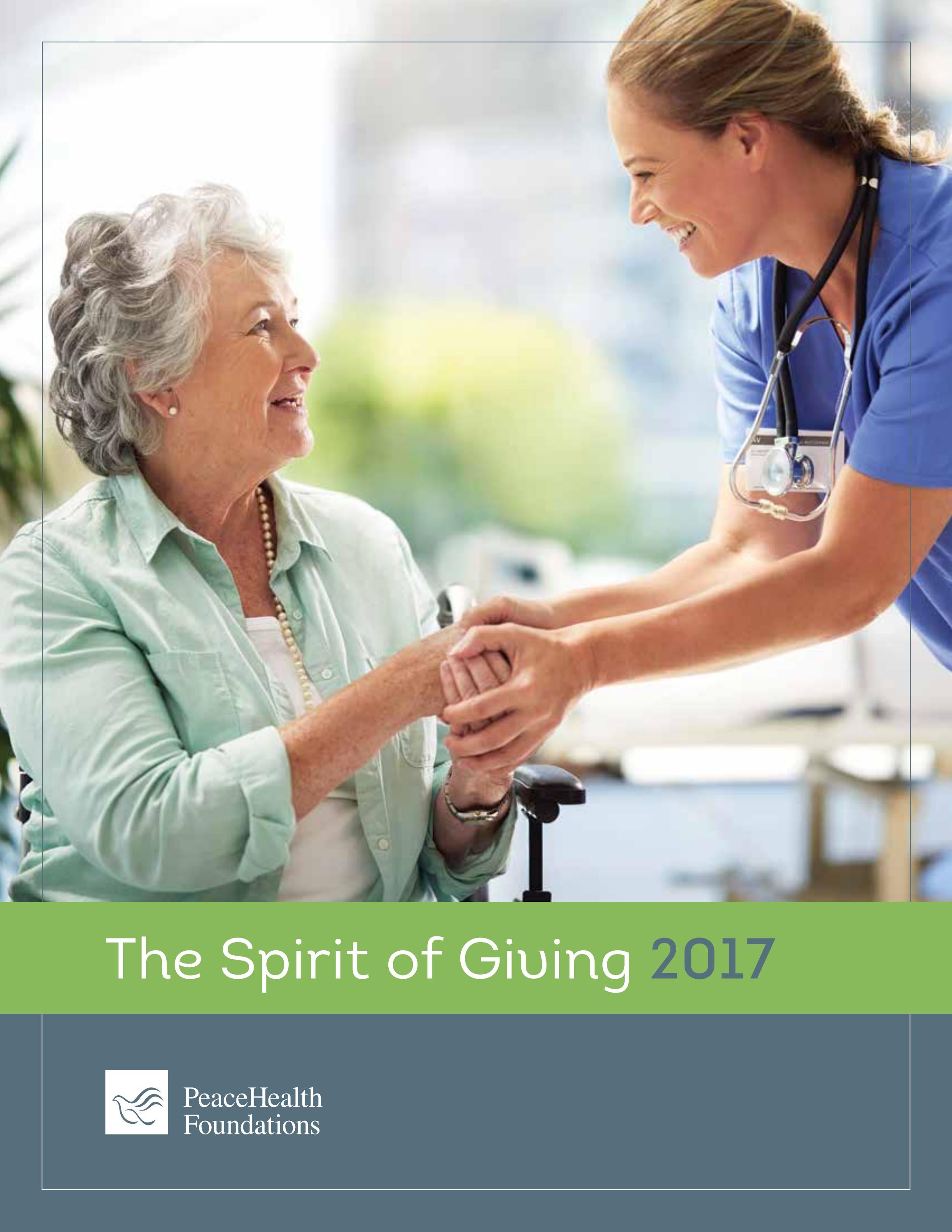 2017 PeaceHealth Foundations Impact Report by PeaceHealth Foundations