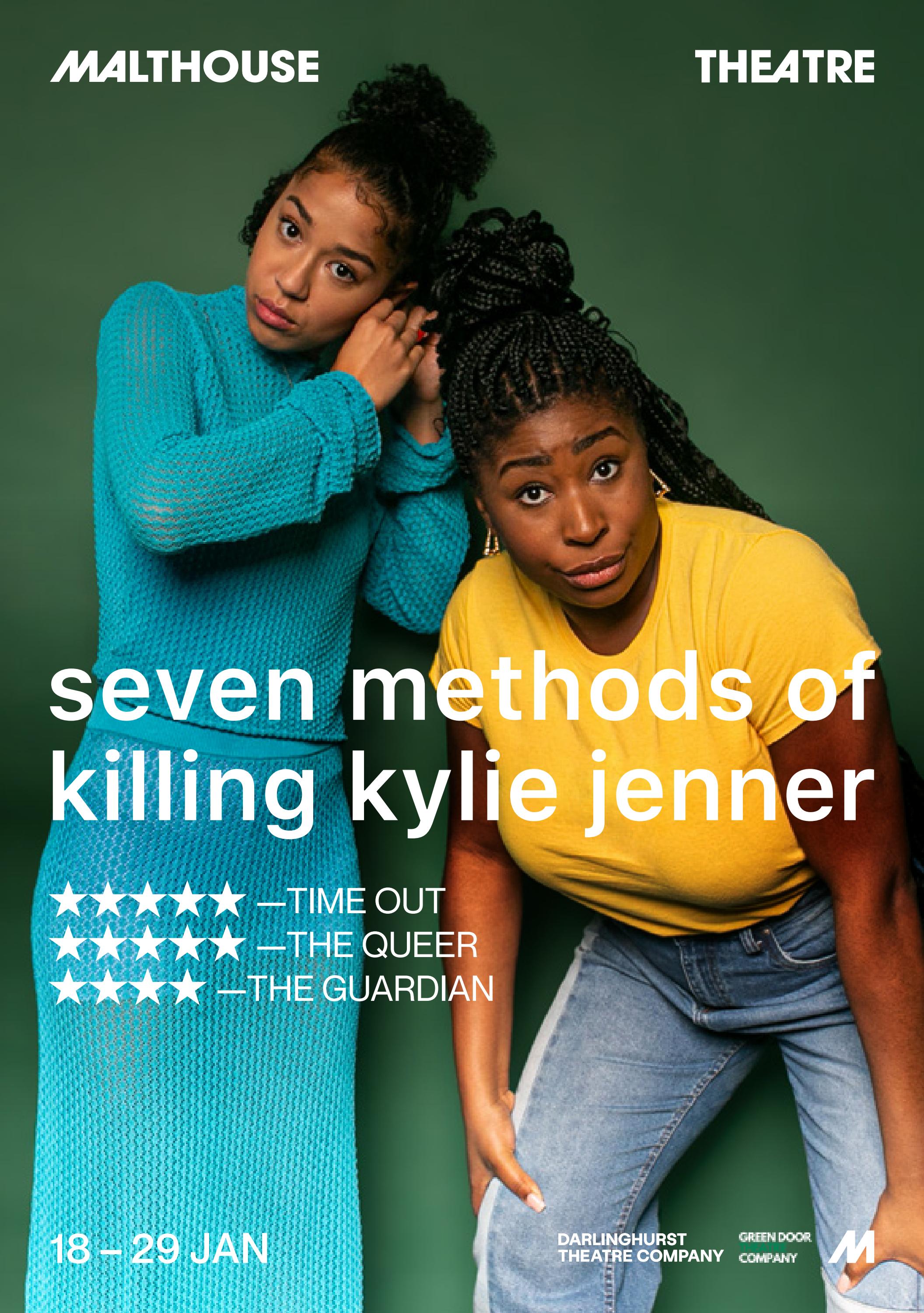 seven methods of killing kylie jenner / Program (2023) by Malthouse