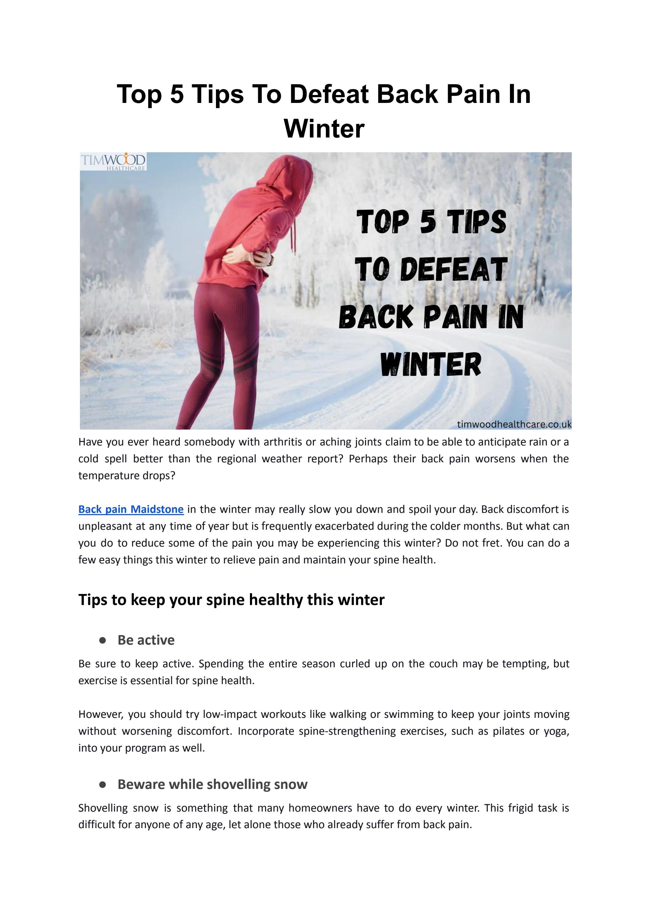 Top 5 Tips To Defeat Back Pain In Winter by Tim Wood Health Care Issuu