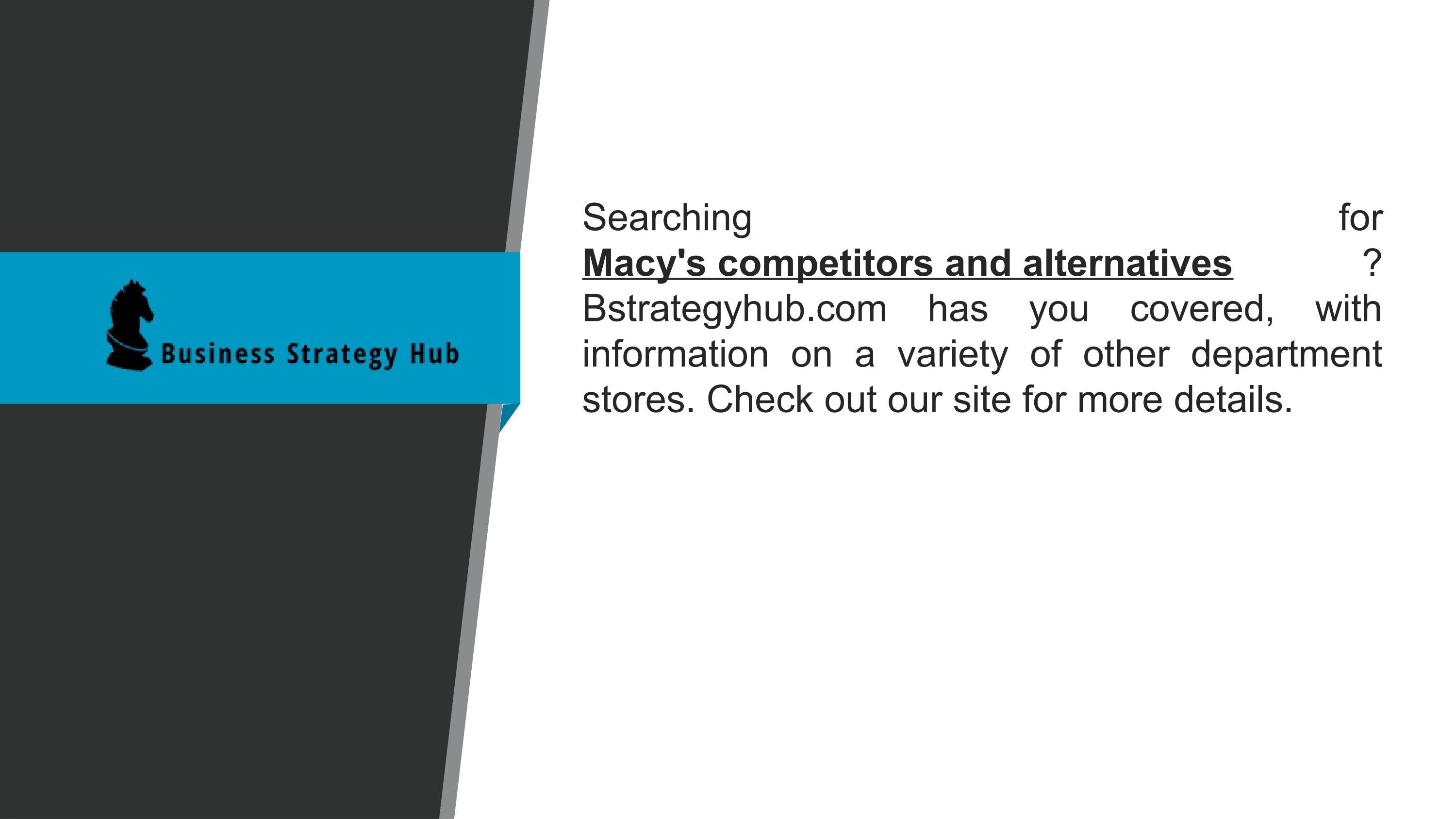 Macy’s Competitors and Alternatives by bstrategyhub