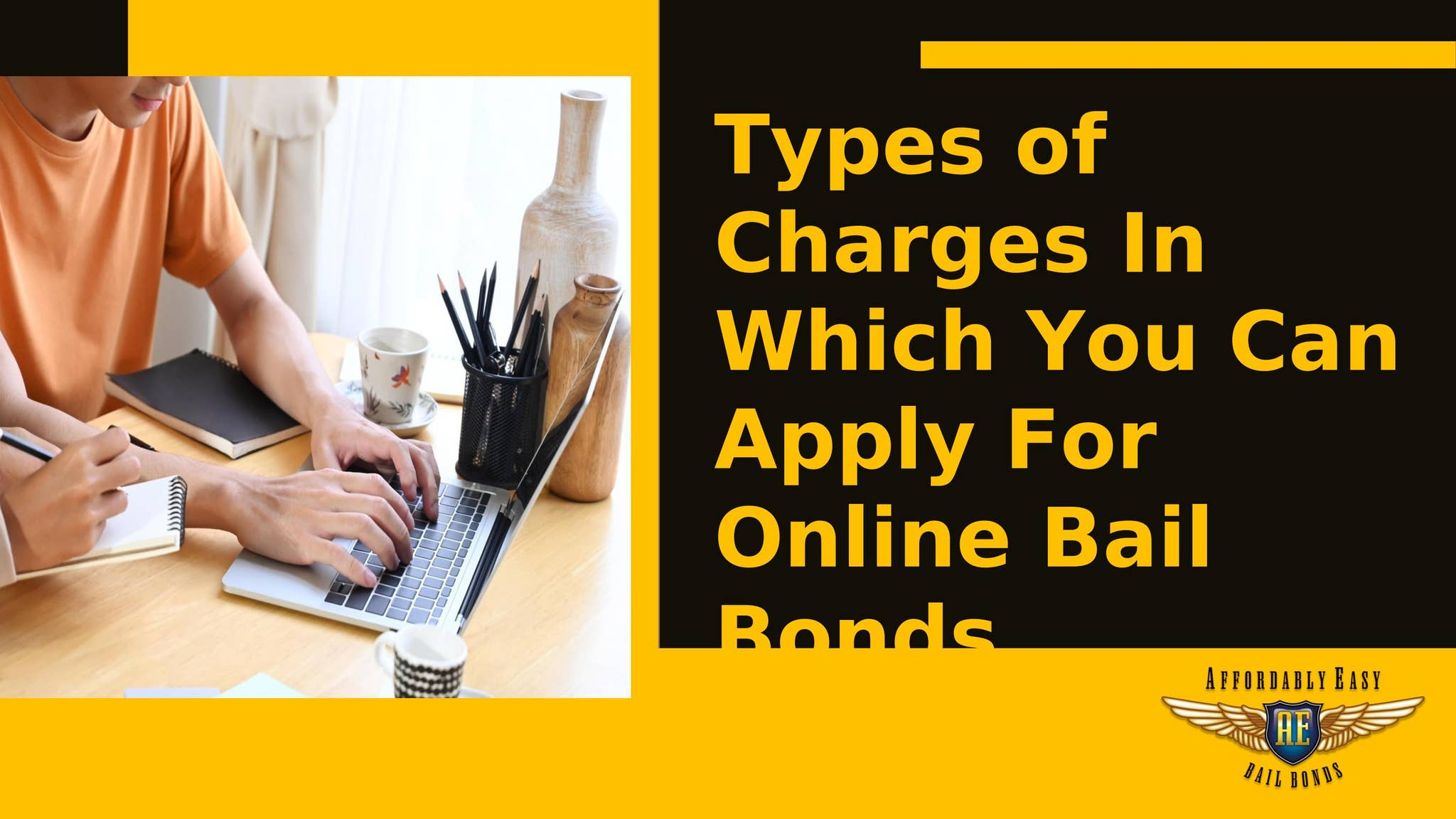 Types of Charges In Which You Can Apply For Online Bail Bonds by Jason ...