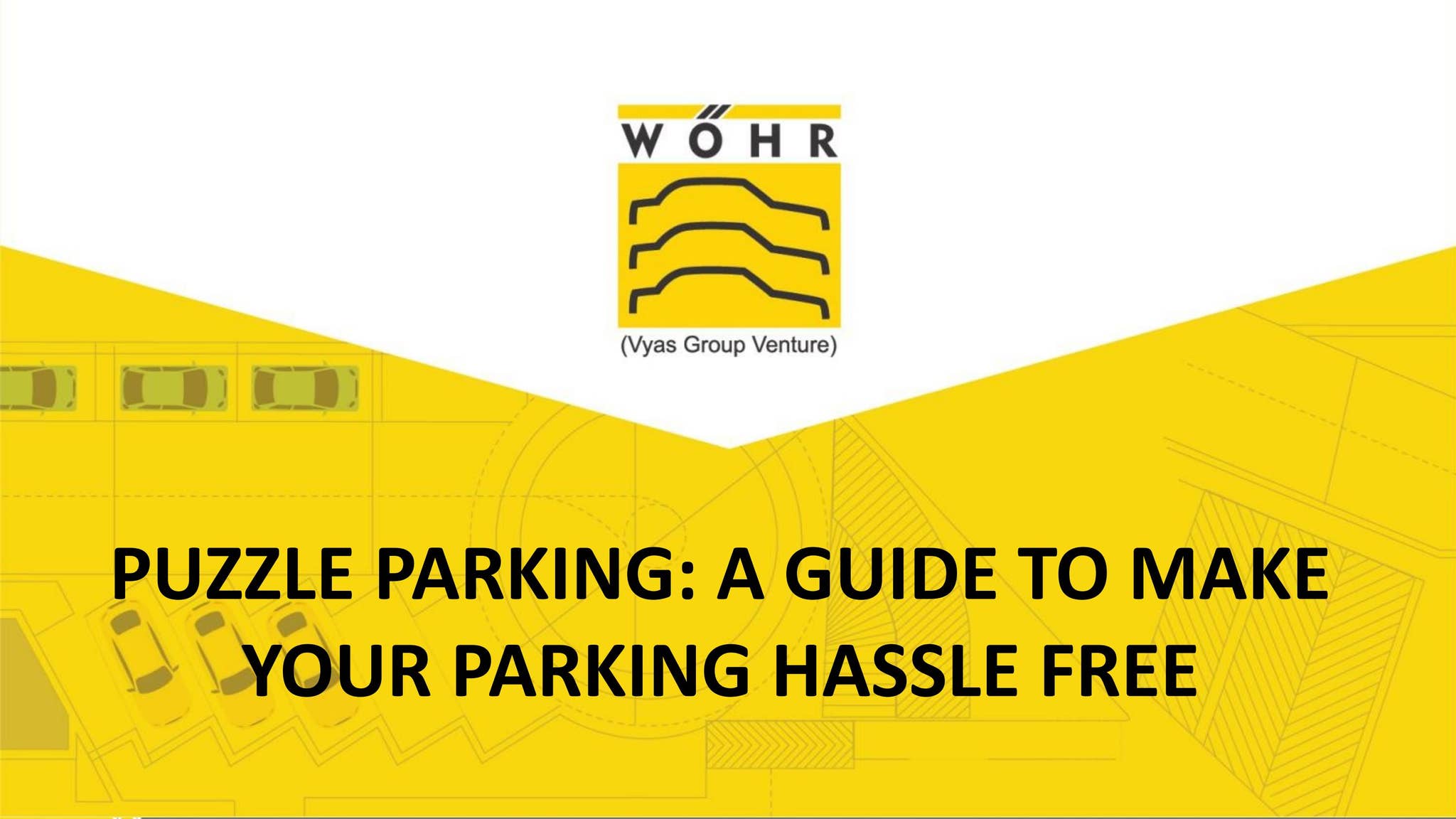 PUZZLE PARKING: A GUIDE TO MAKE YOUR PARKING HASSLE FREE by Wohr
