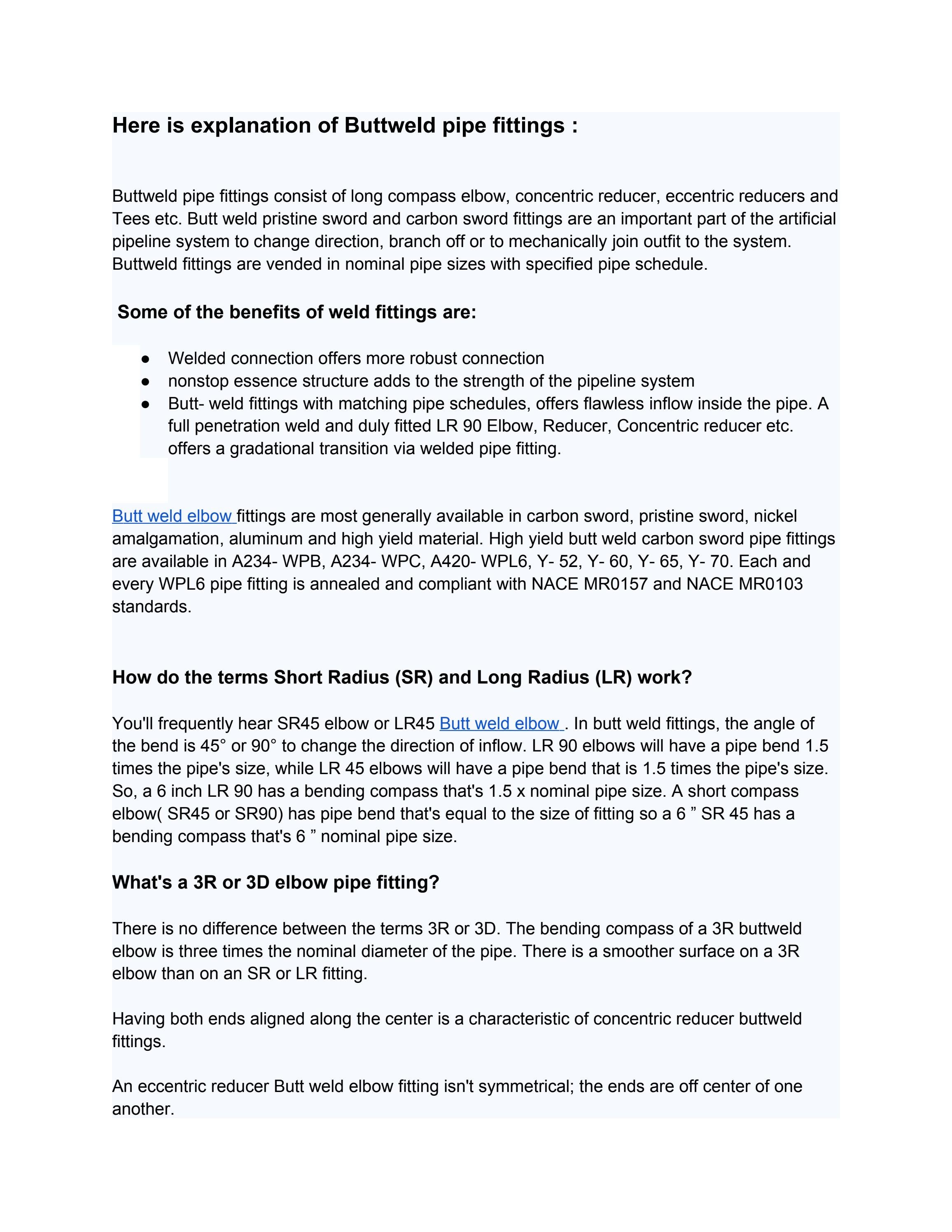 Here is explanation of Buttweld pipe fittings by Issuu
