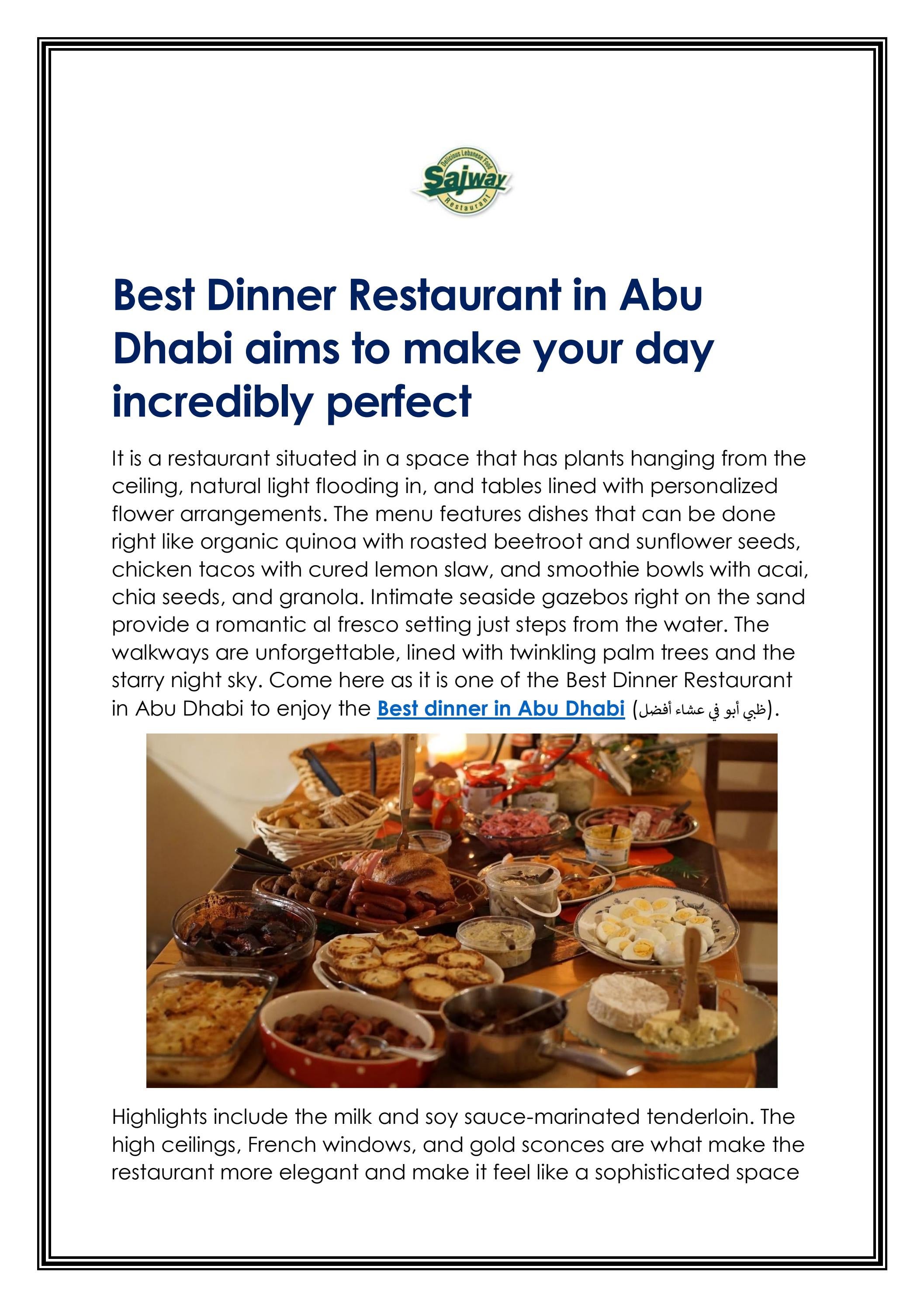 Best Dinner Restaurant in Abu Dhabi aims to make y