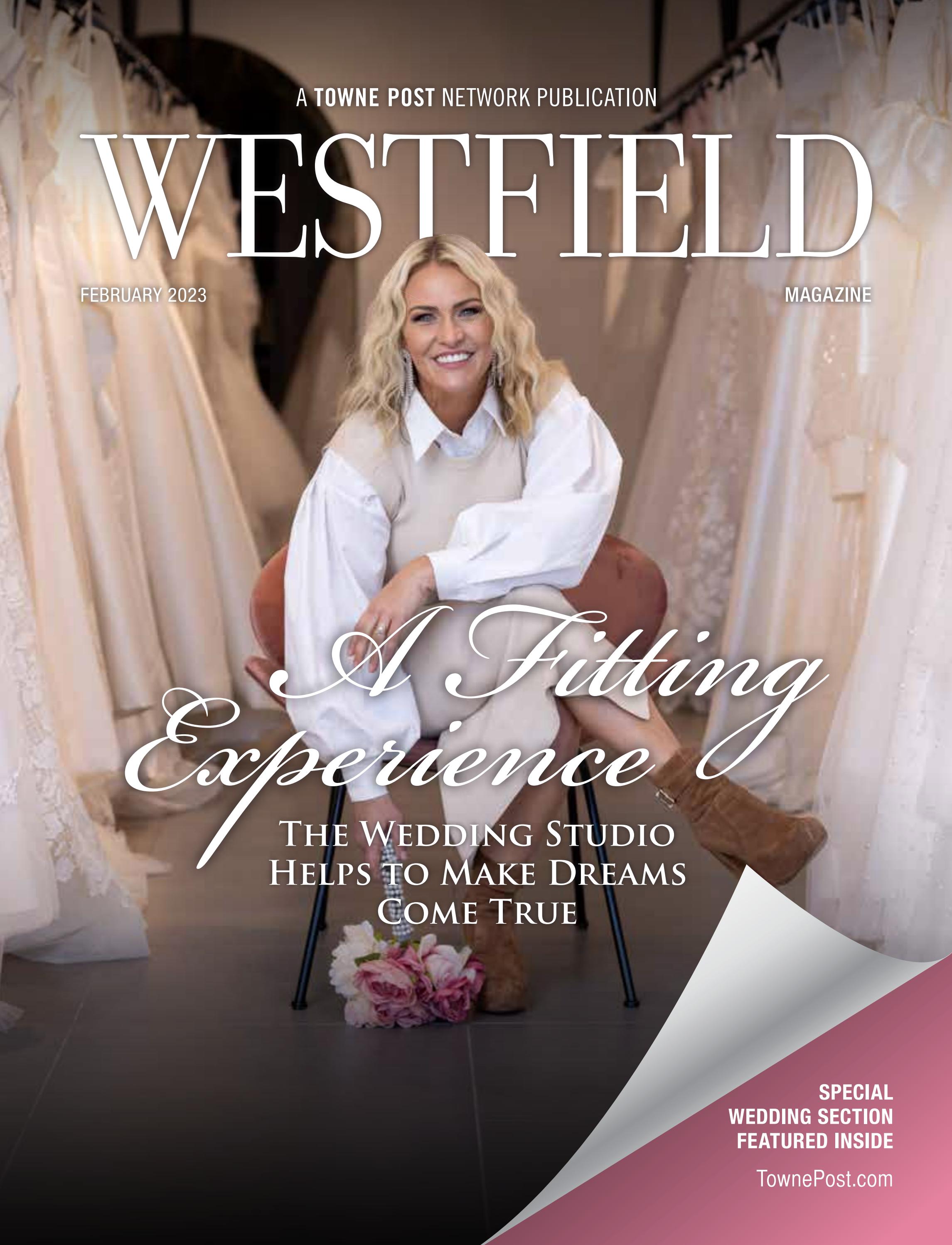 Westfield Magazine February 2023 by Towne Post Network, Inc. - Issuu