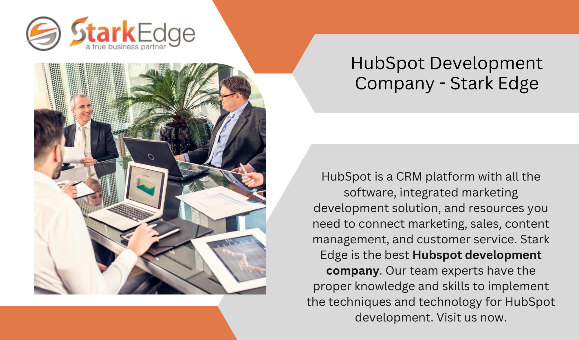 HubSpot Development Company Stark Edge by Stark Edge Issuu