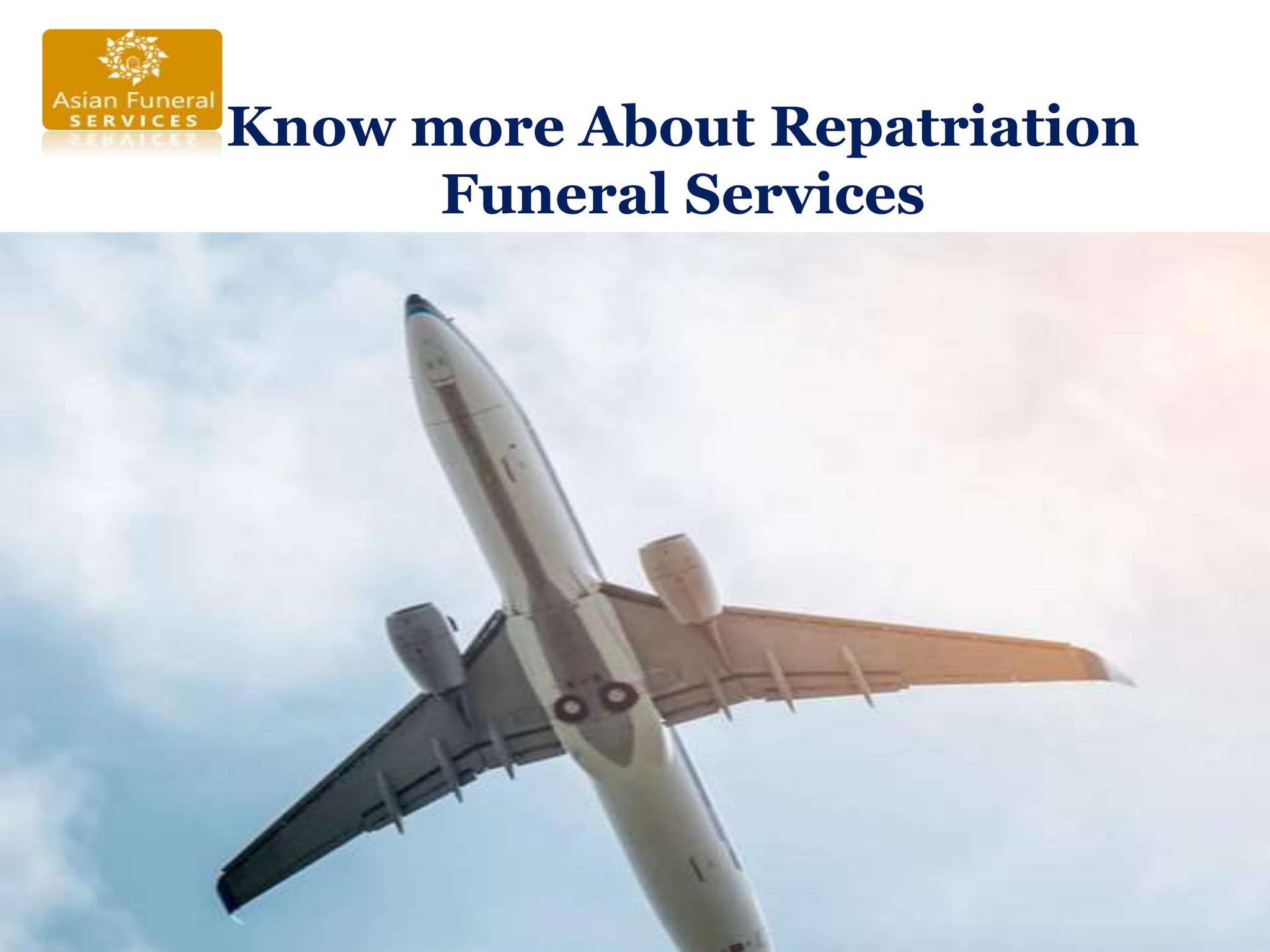 Know more About Repatriation Funeral Services by Asian Funeral Service