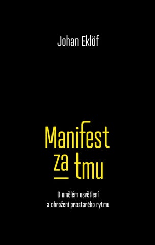 Host nakladatelství 家具目录 · Johan Eklöf: Manifest za tmu. O umělém osvětlení a ohrož 英文 í prastarého rytmu — 英国 ázka 第 5 页