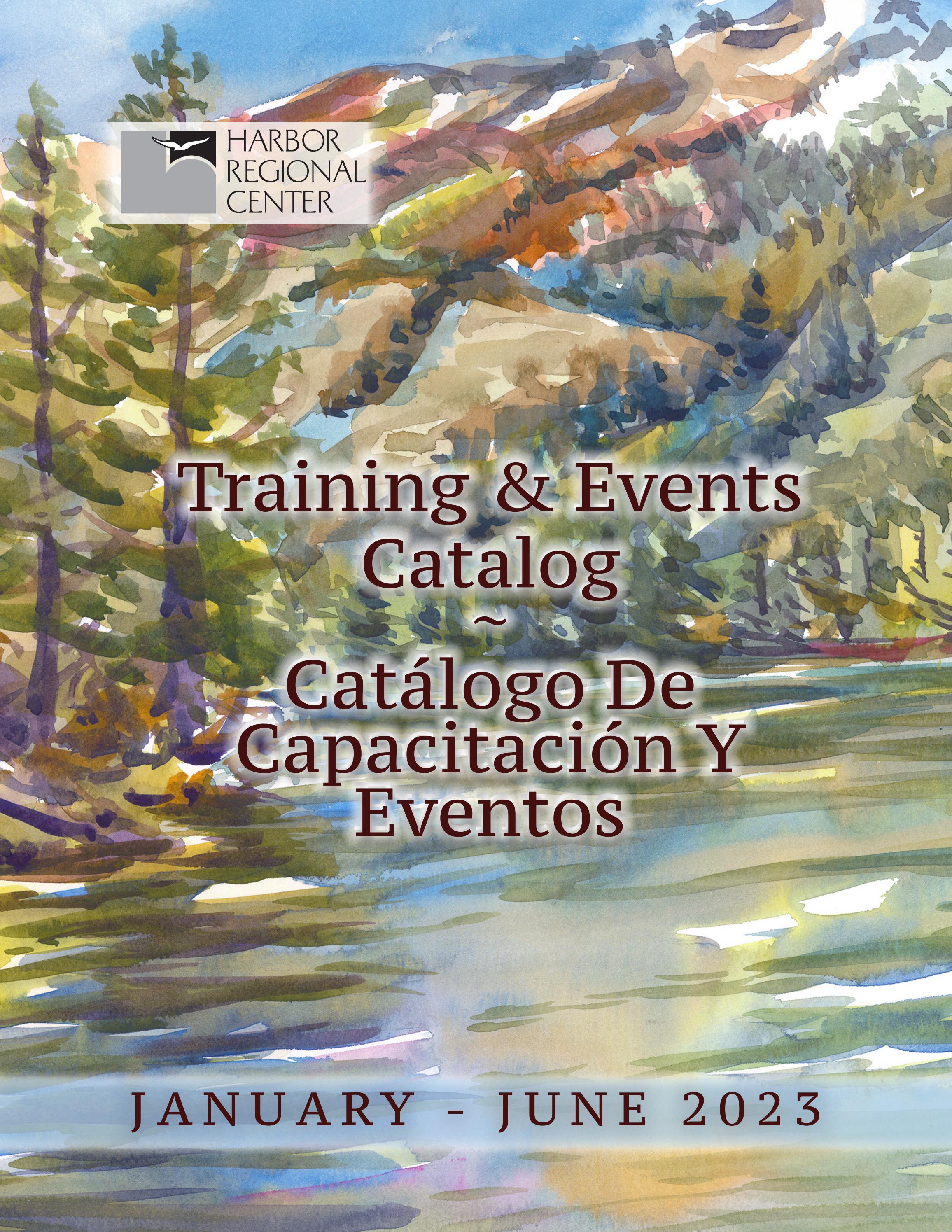 TRAINING & EVENTS CATALOG CATÁLOGO DE CAPACITACIÓN Y EVENTOS by