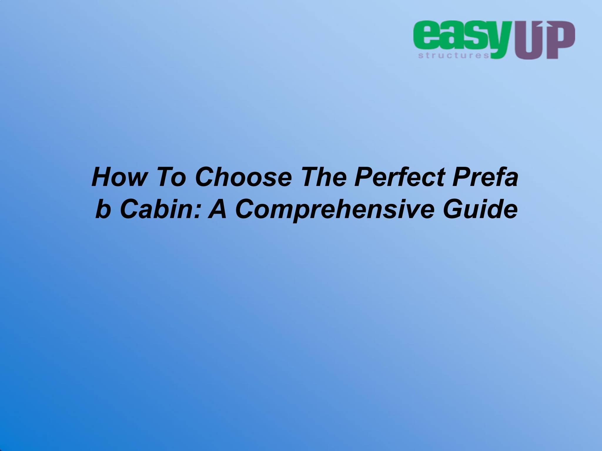 How To Choose The Perfect Prefab Cabin: A Comprehensive Guide by ...
