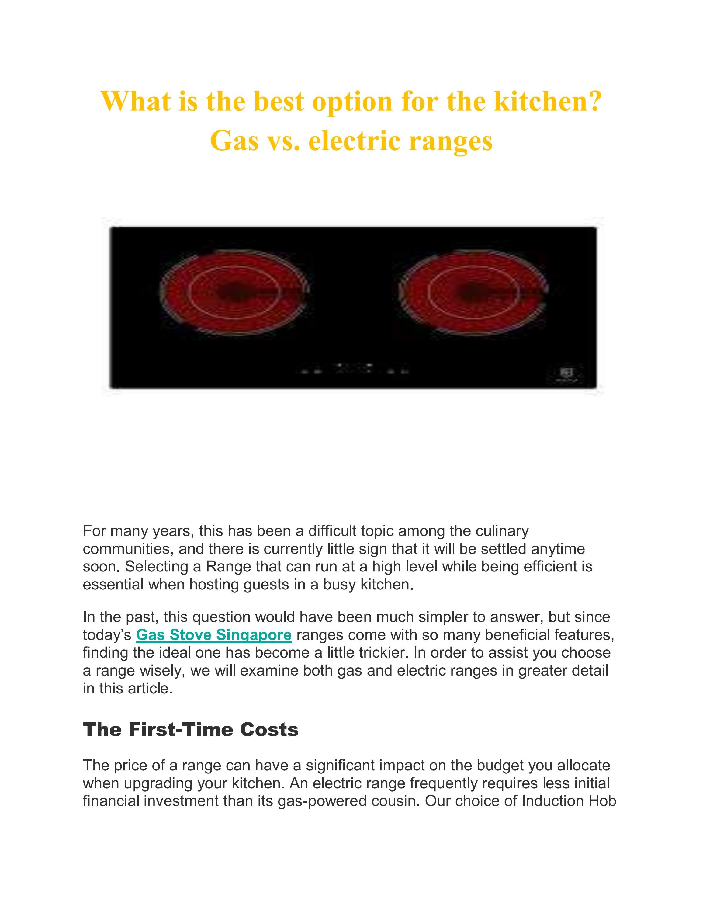 What is the best option for the kitchen? Gas vs. electric ranges by