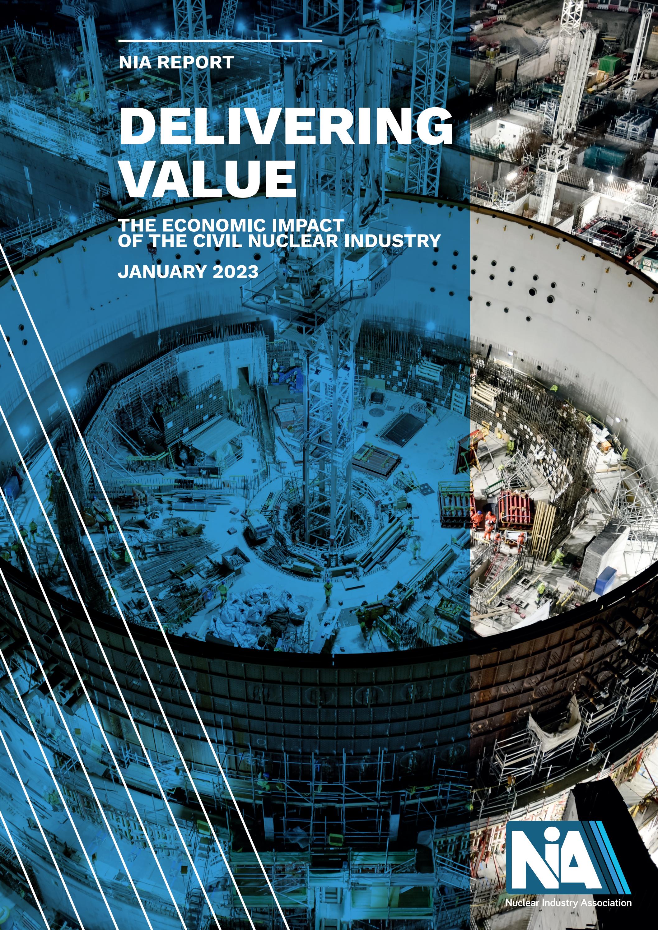 Delivering Value The Economic Impact of the Civil Nuclear Industry by