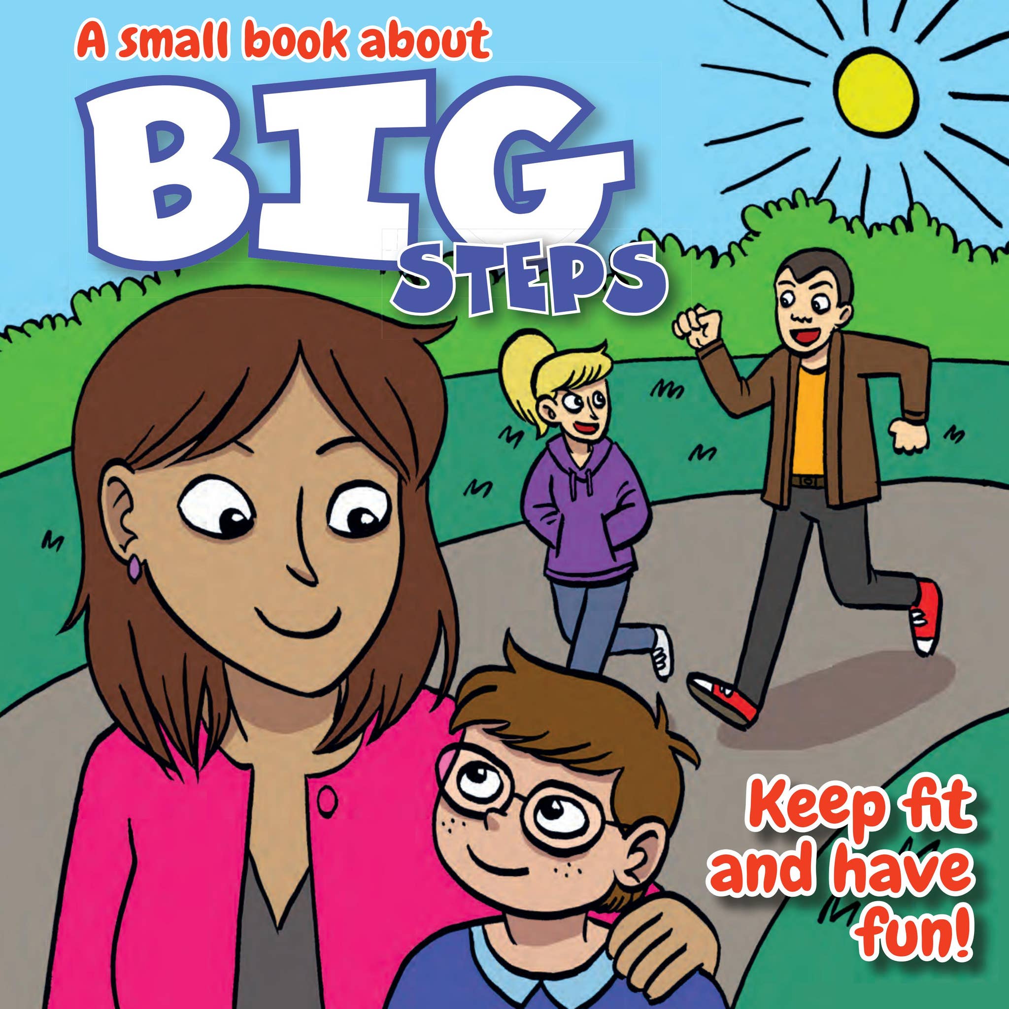 A small book about Big Steps by Room 9 Media - Issuu