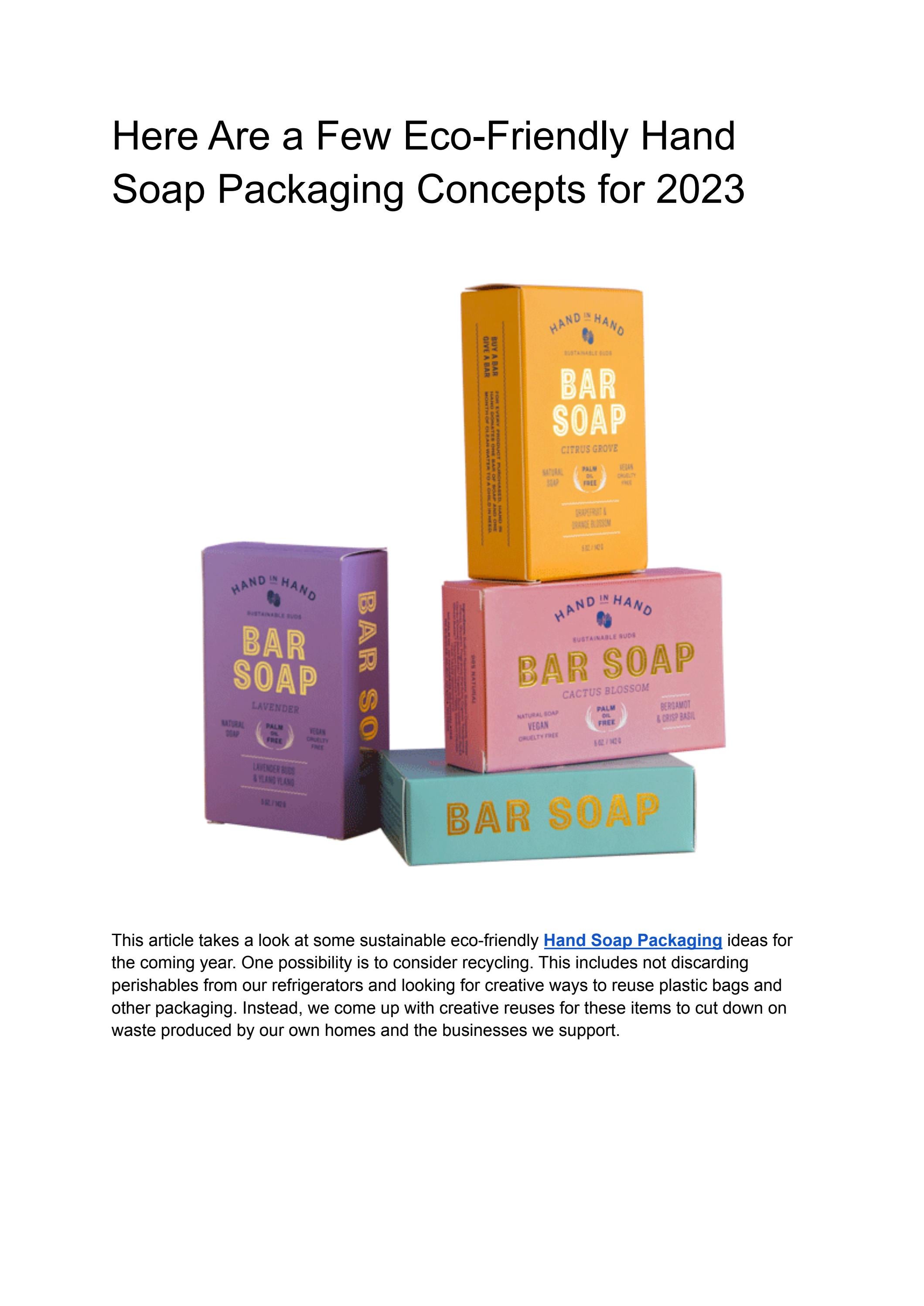 Here Are a Few EcoFriendly Hand Soap Packaging Concepts for 2023 by HarryBrook123 Issuu