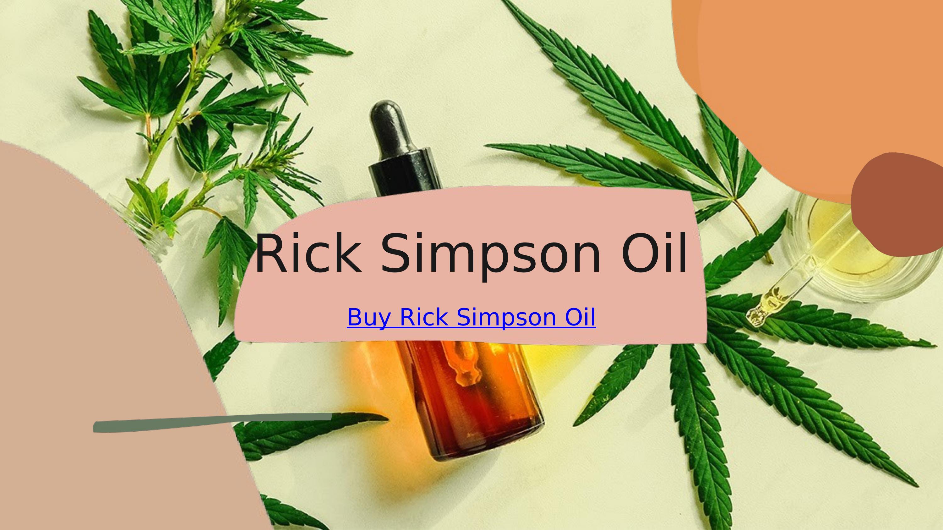 High Quality Rick Simpson Oil by Rick Simpson Oil Issuu