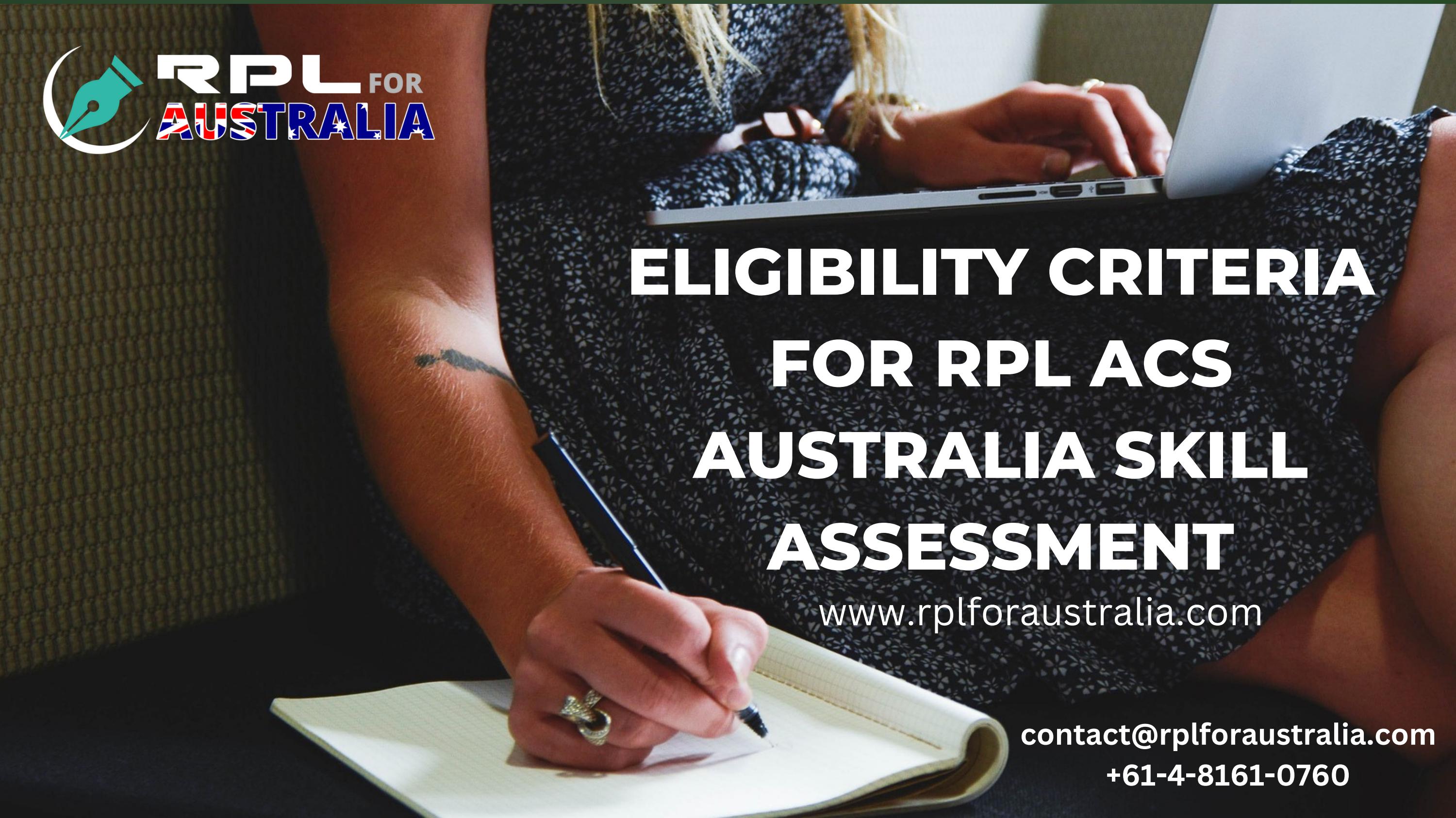 Eligibility Criteria For RPL ACS Australia Skill Assessment by RPL