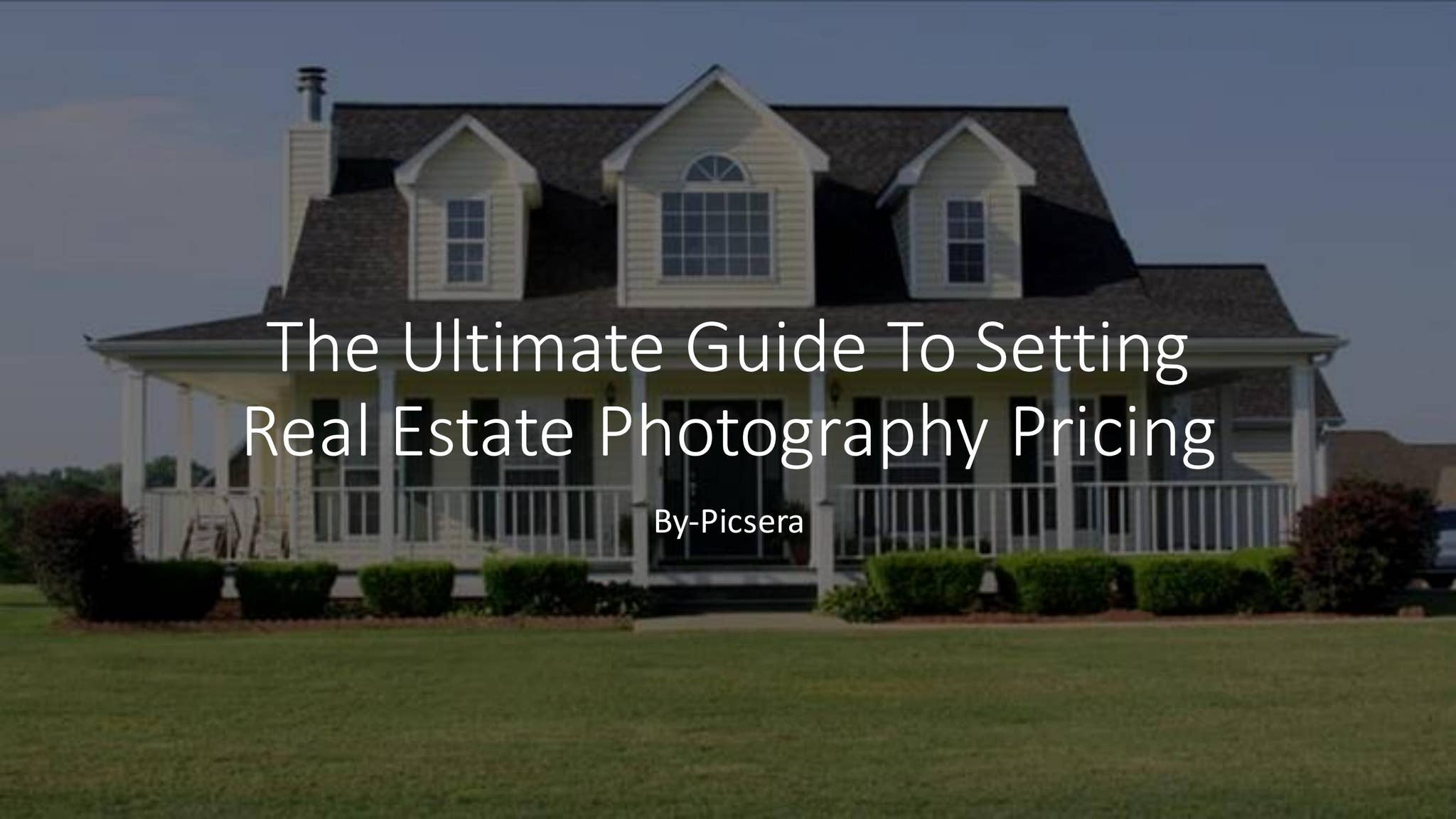 The Ultimate Guide To Setting Real Estate Photography Pricing by ...