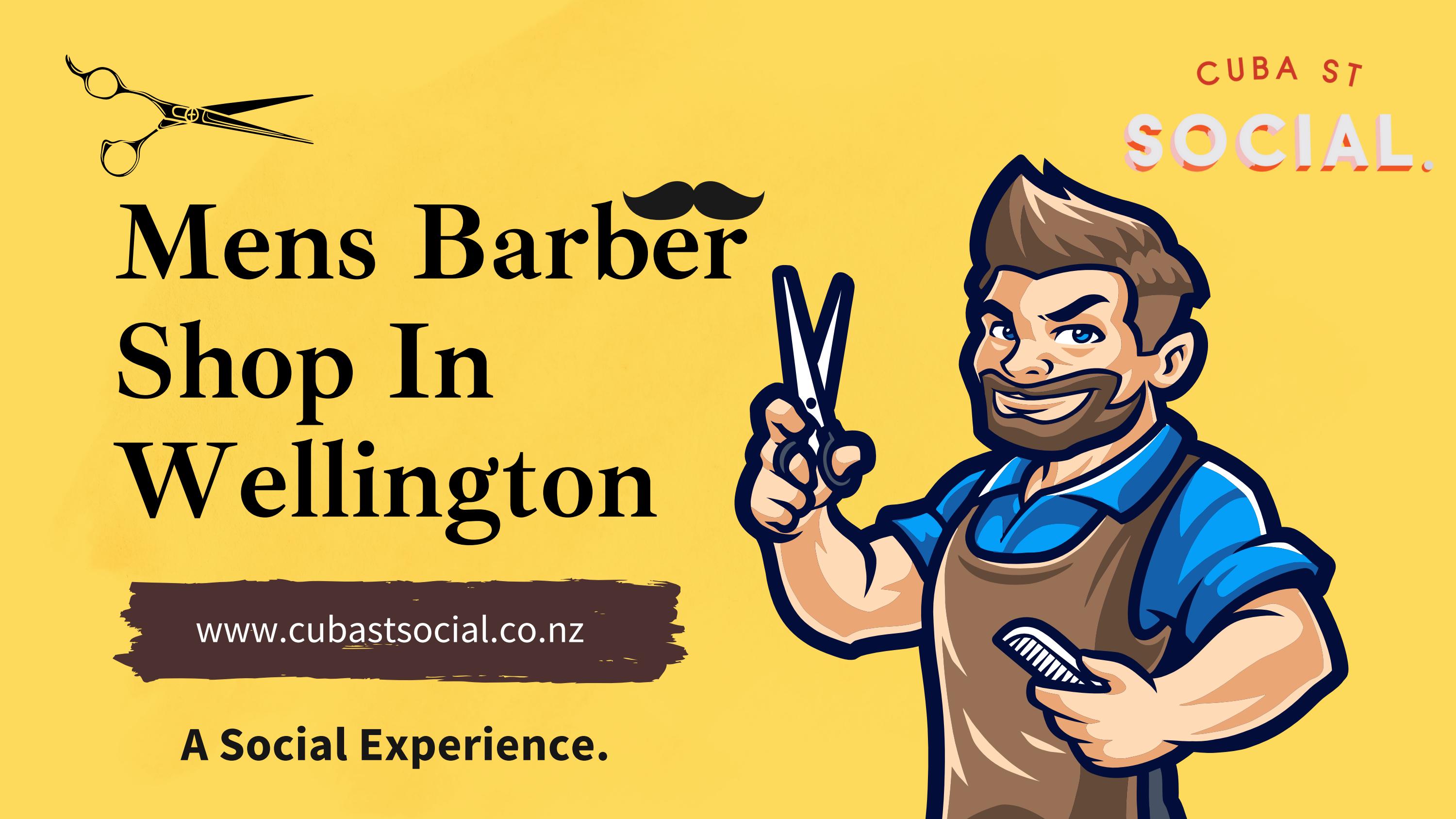 Mens Barber Shop In Wellington Cuba St Social. by Cuba St Social. Issuu