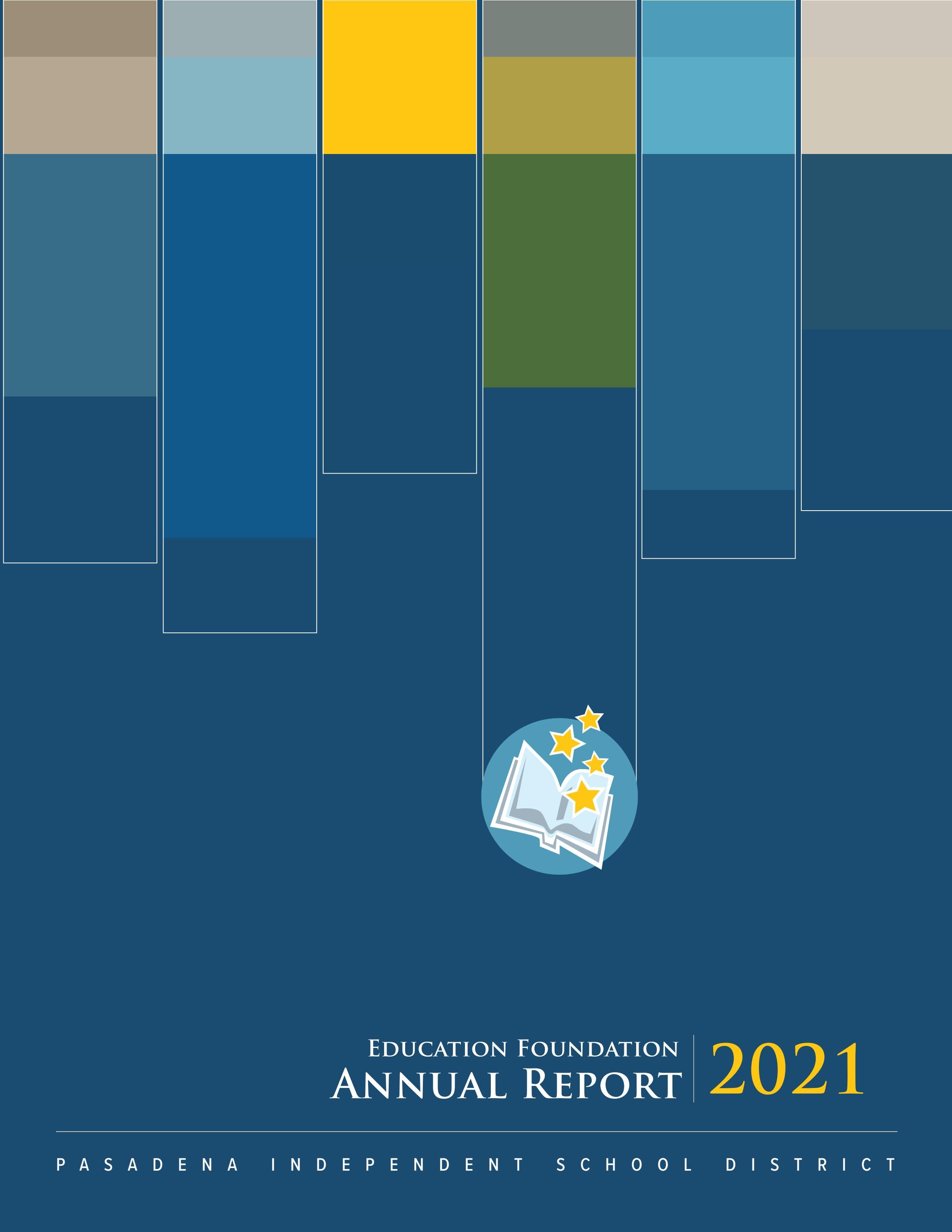 Education Foundation Annual Report 2021 By Pasadena ISD Issuu Education Foundation Annual Report 2021 By Pasadena ISD Issuu