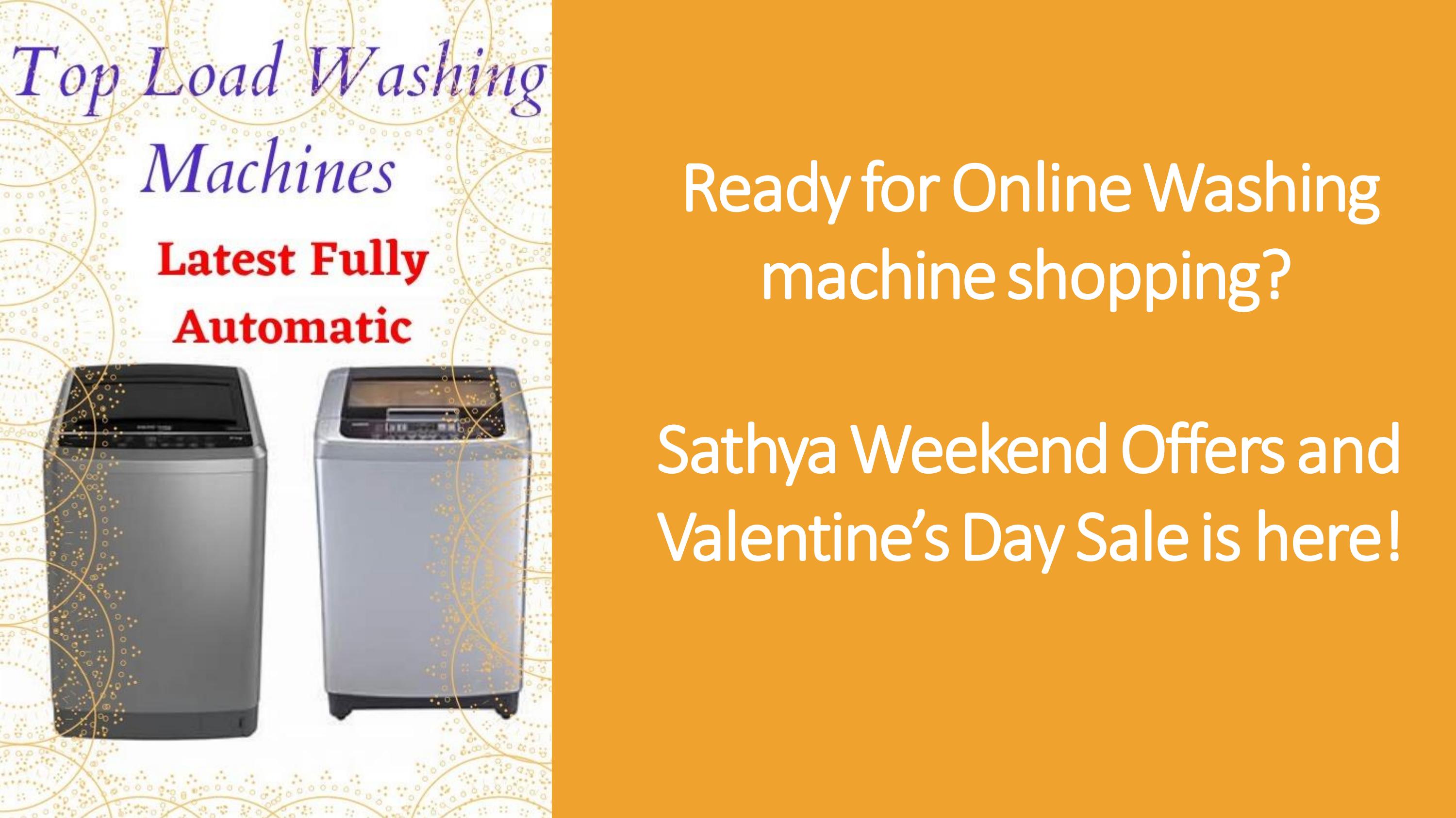 Ready for Online Washing machine shopping? Sathya Weekend Offers and