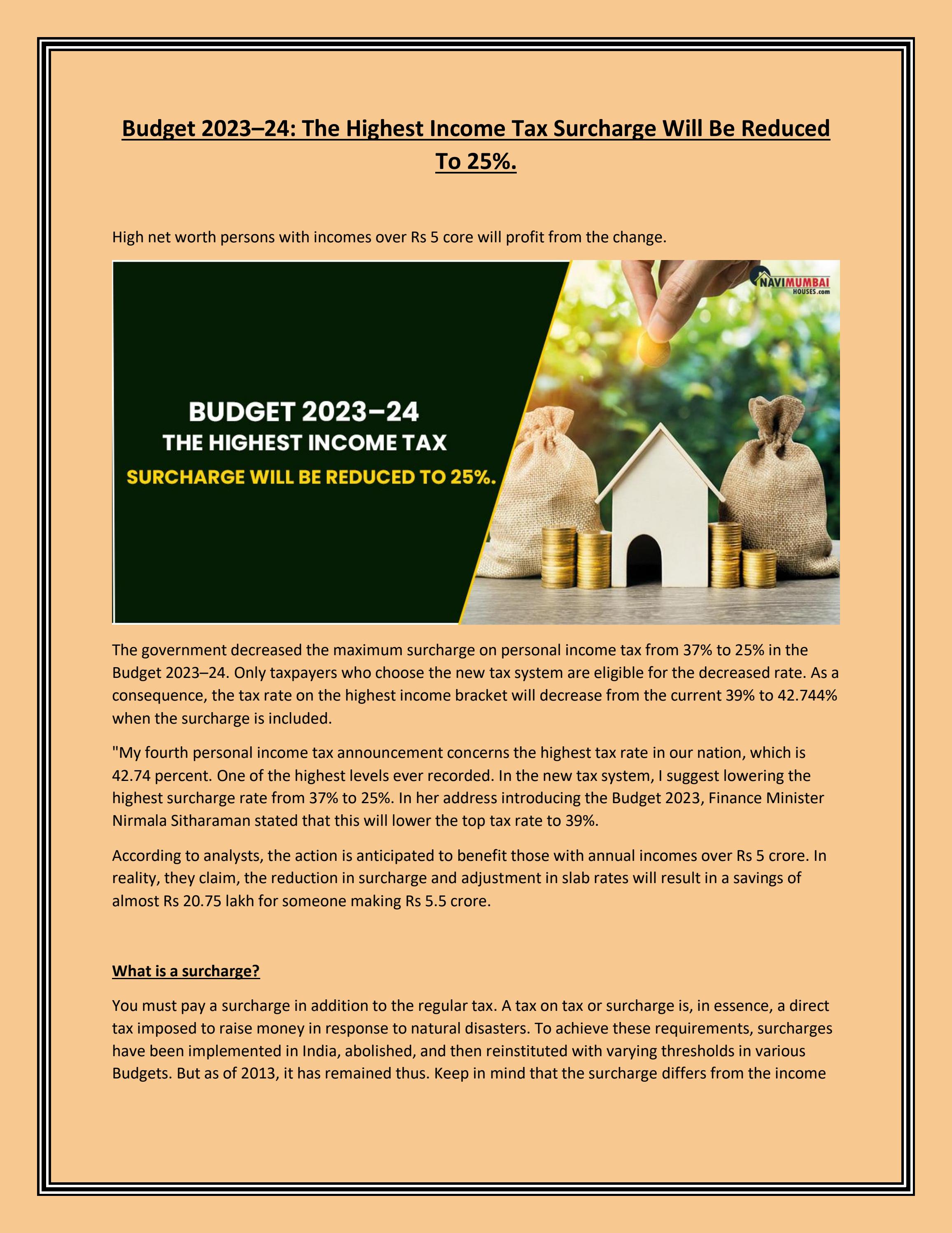 Budget 202324 The Highest Tax surcharge will be reduced to 25
