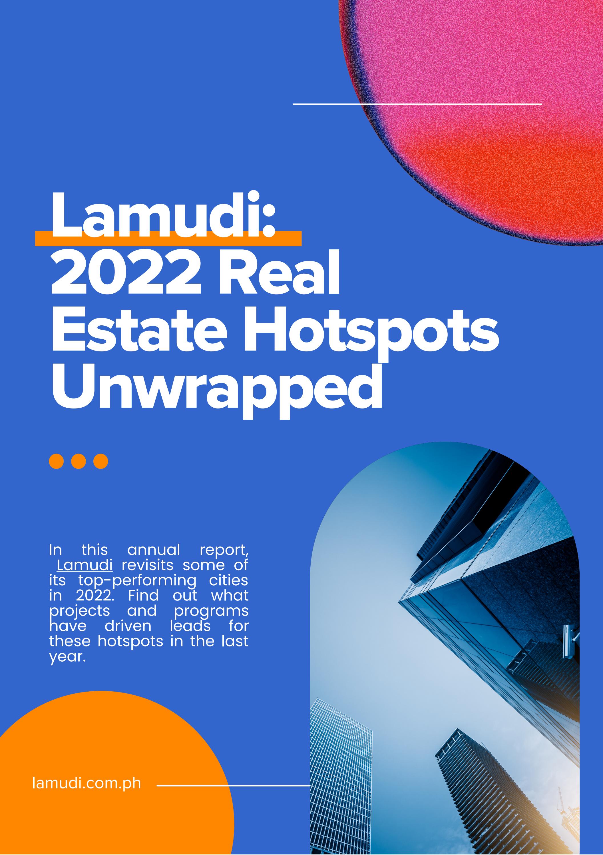 Lamudi 2022 Real Estate Hotspots Unwrapped by Lamudi Philippines Issuu