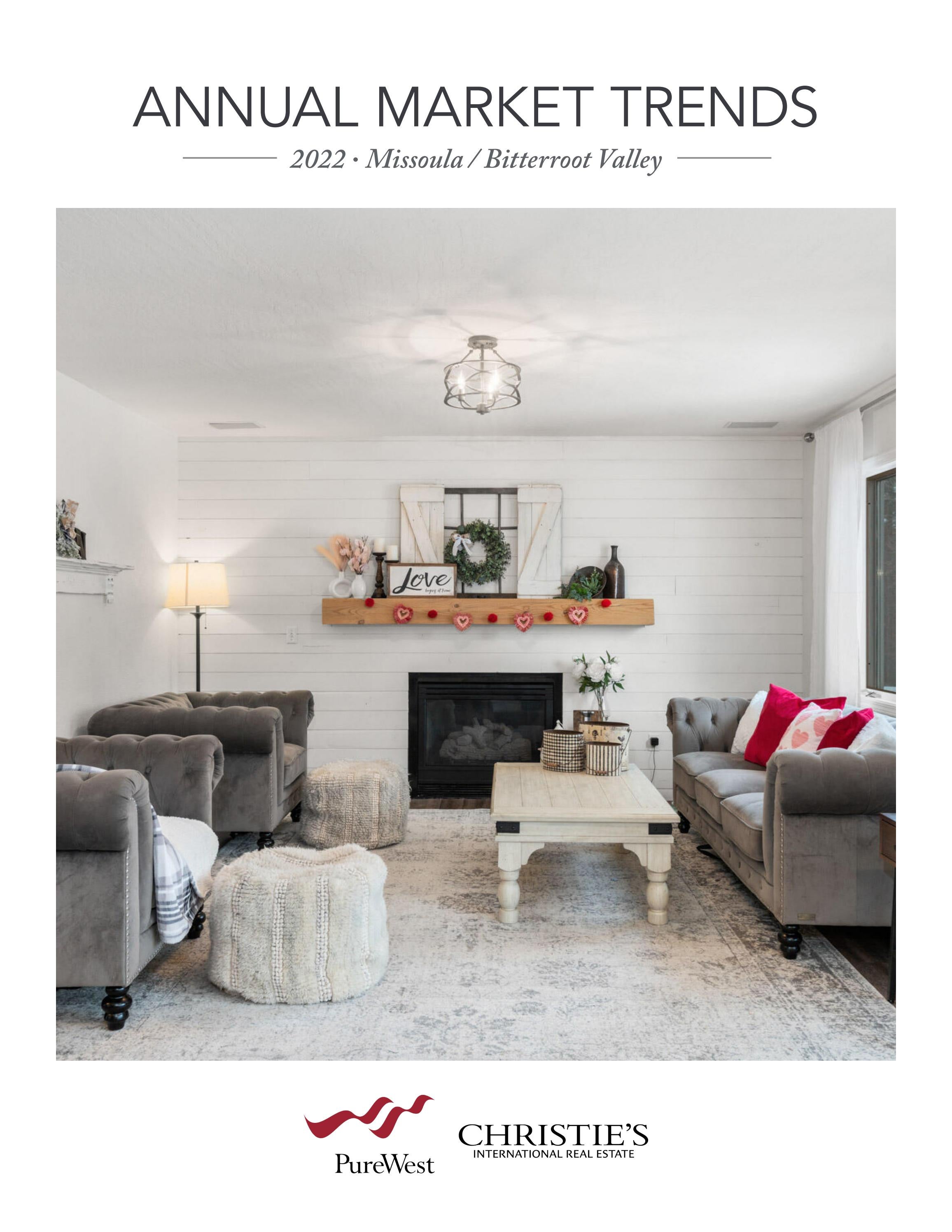 Annual Market Trends 2022 Missoula/Bitterroot Valley by PureWest Real